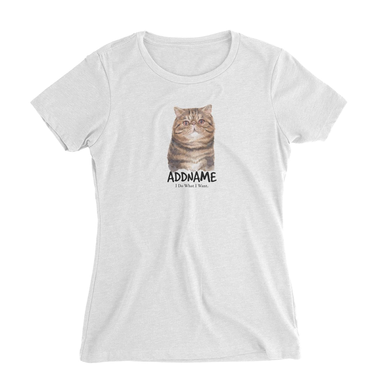 Watercolor Cat Exotic Shorthair I Do What I Want Addname Women's Slim Fit T-Shirt