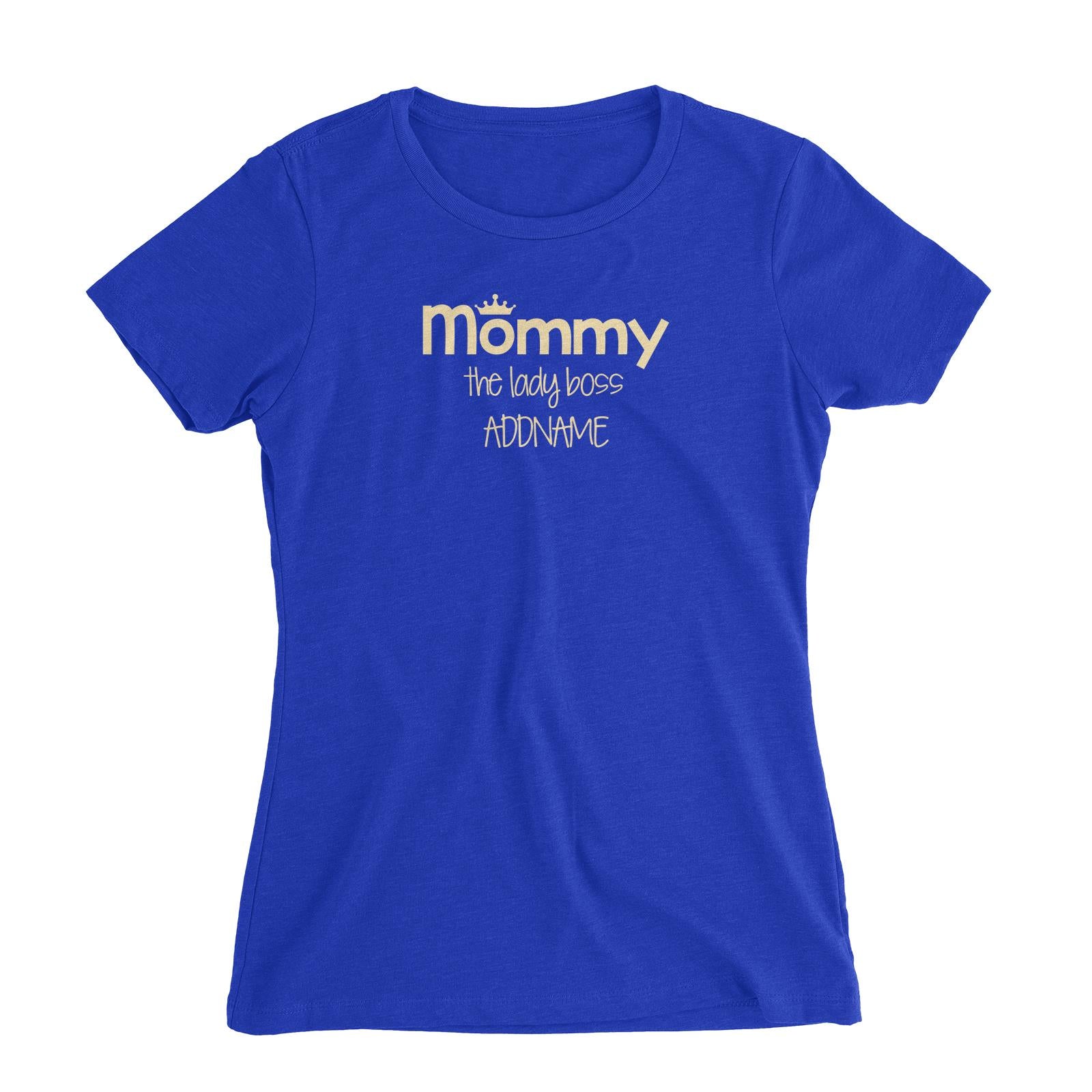 Mommy with Tiara The Lady Boss Women's Slim Fit T-Shirt