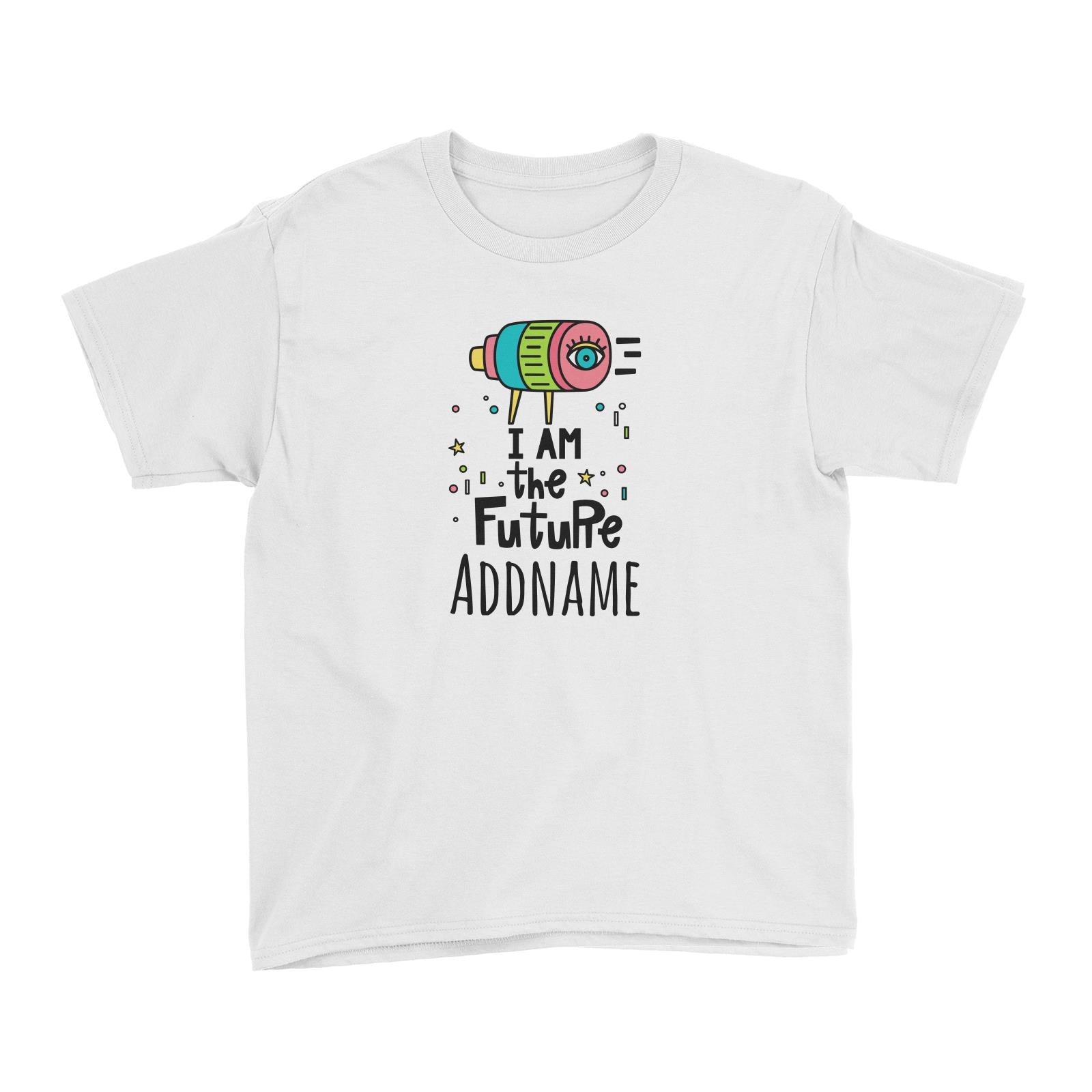 Drawn Baby Elements I Am The Future Addname Kid's T-Shirt