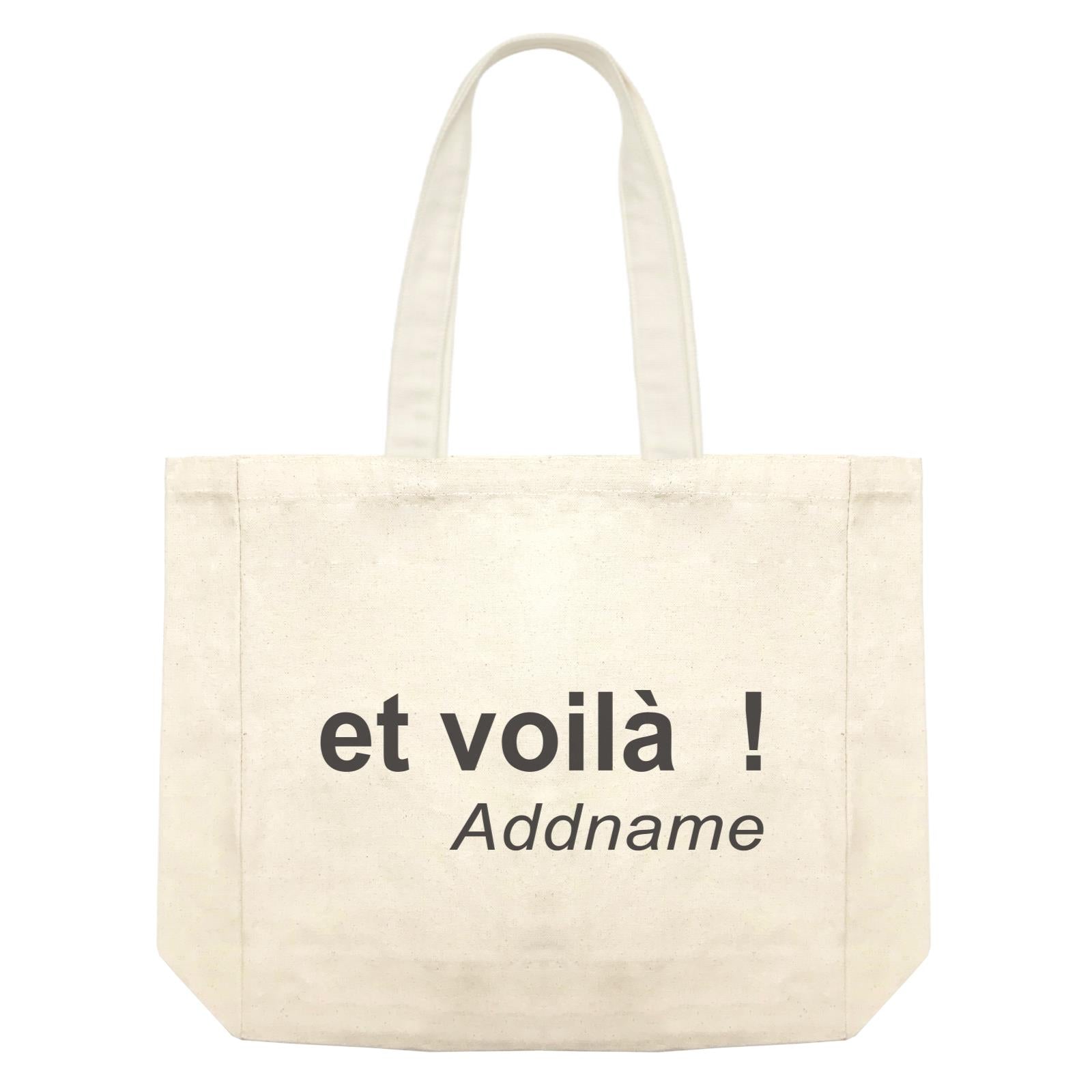 Random Quotes Et Voila Mean There You Go Addname Shopping Bag