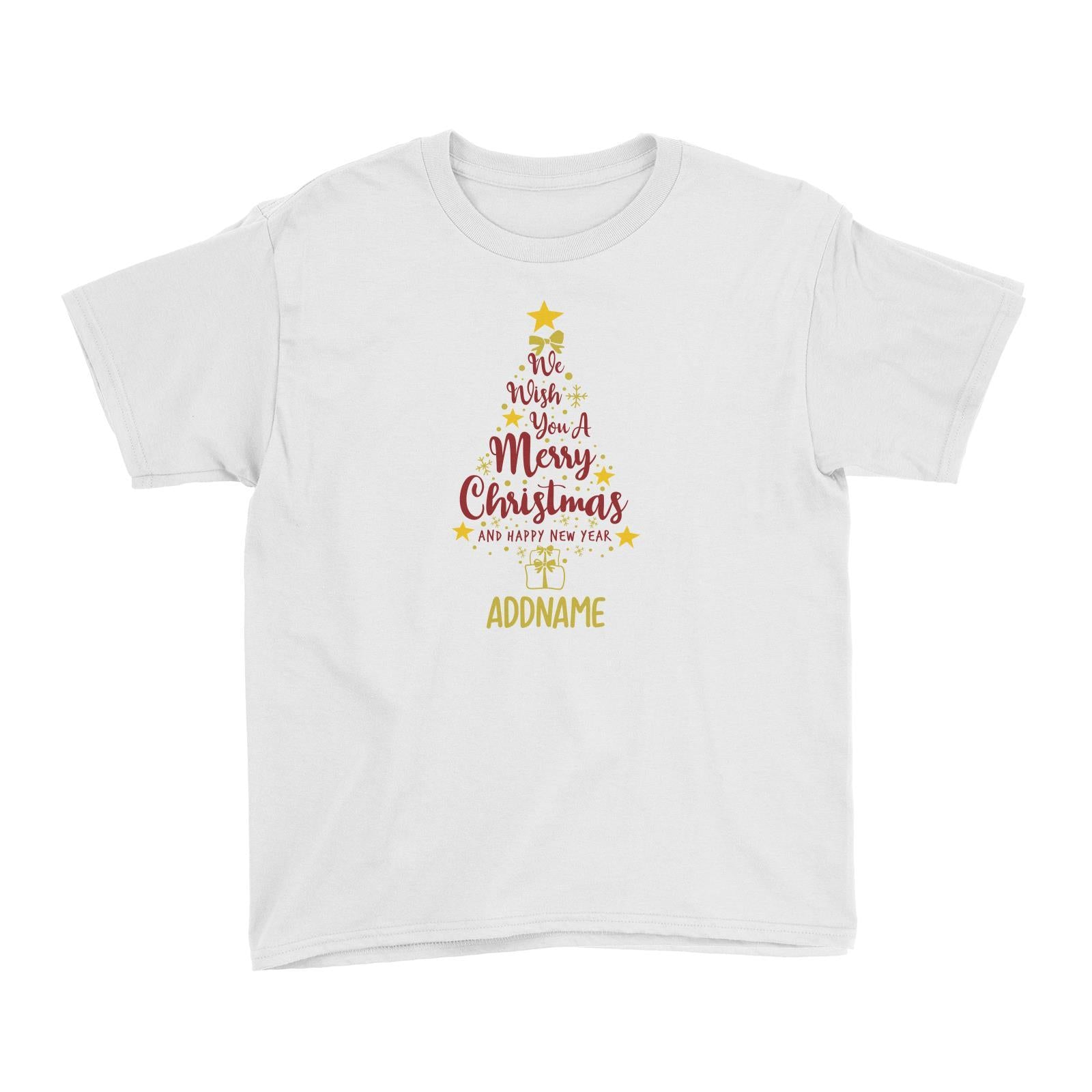 Xmas We Wish You A Merry Christmas and A Happy New Year Kid's T-Shirt