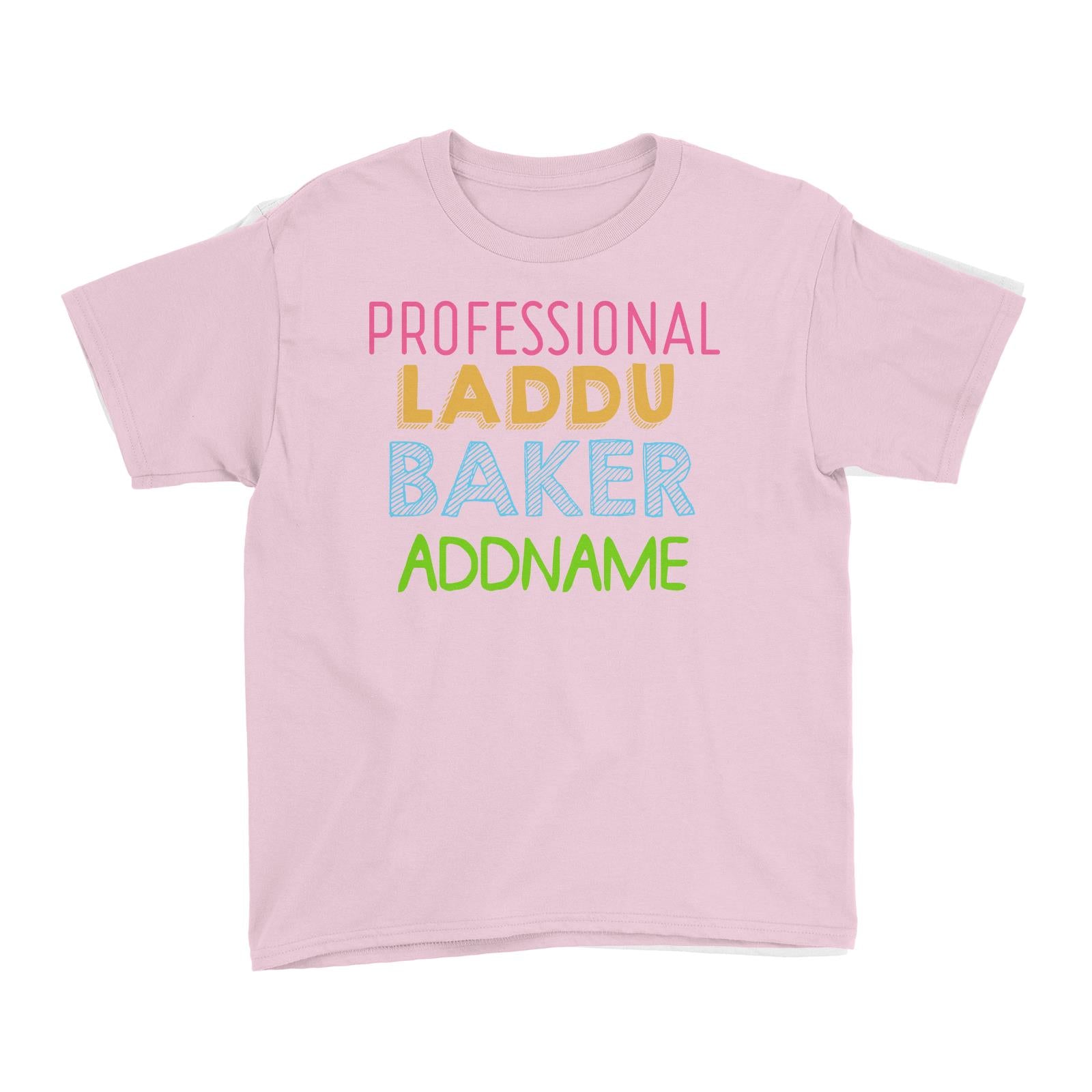 Professional Laddu Baker Addname Kid's T-Shirt