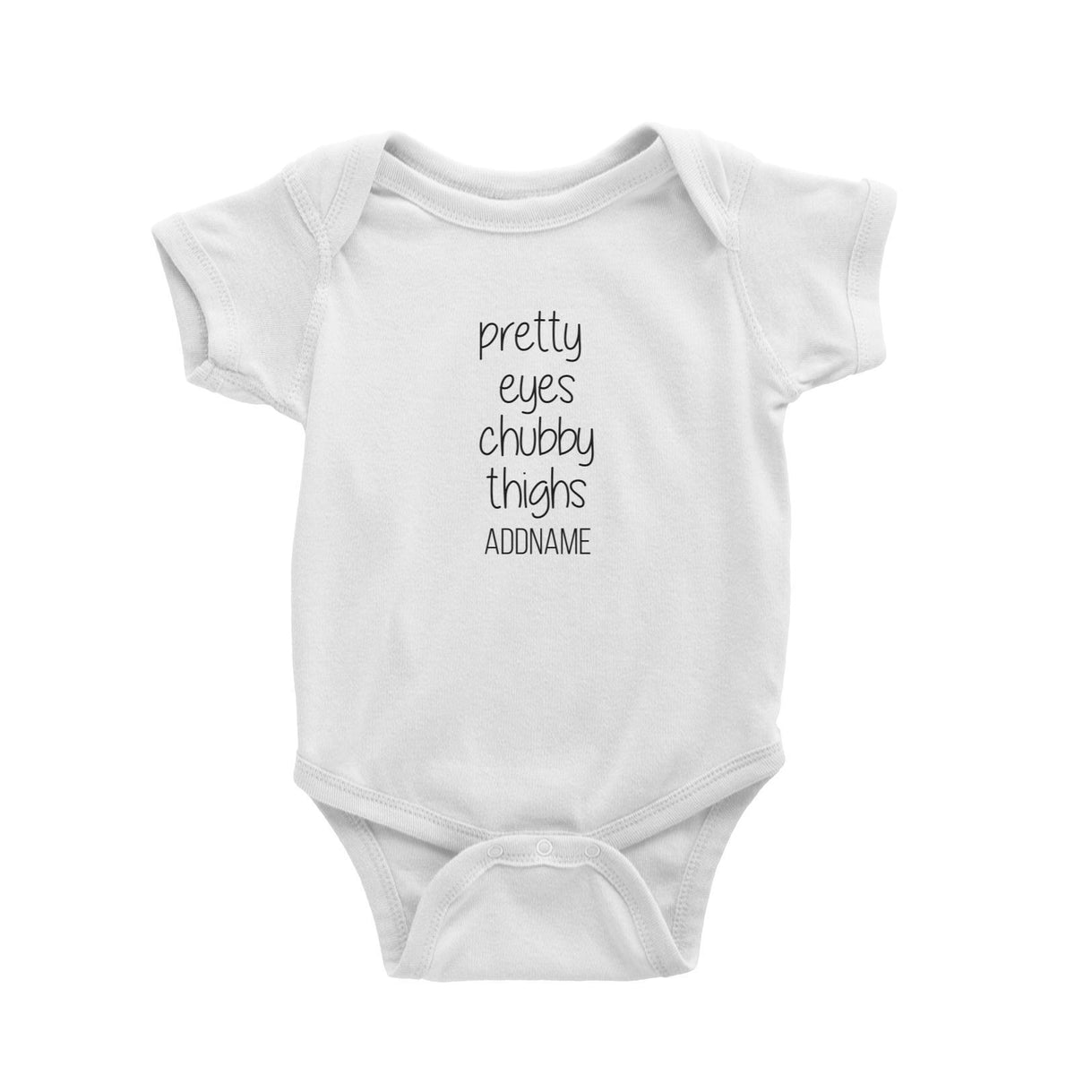 Pretty Eyes Chubby Thighs Addname Baby Romper