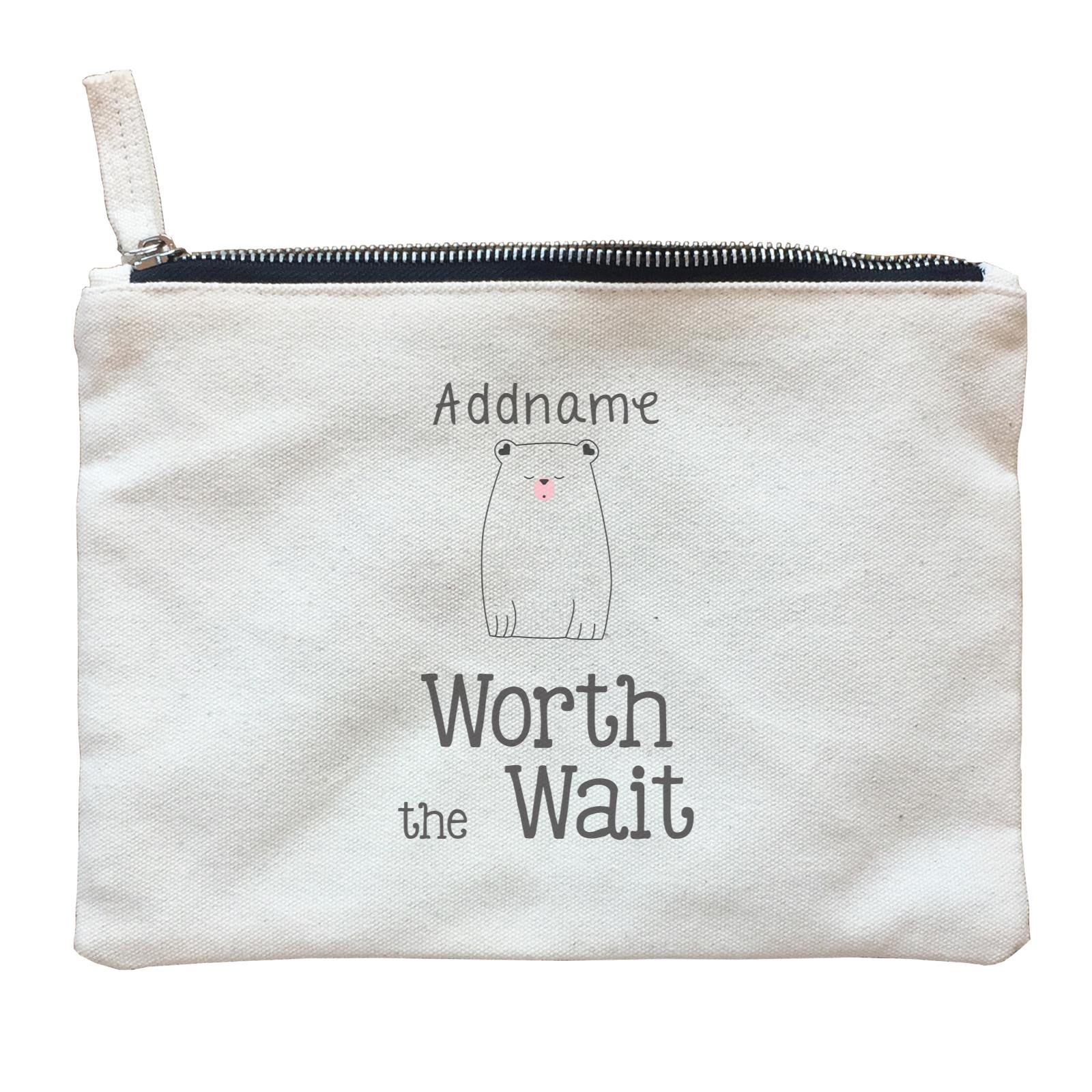 Cute Animals and Friends Series 2 Bear Addname Worth the Wait Zipper Pouch