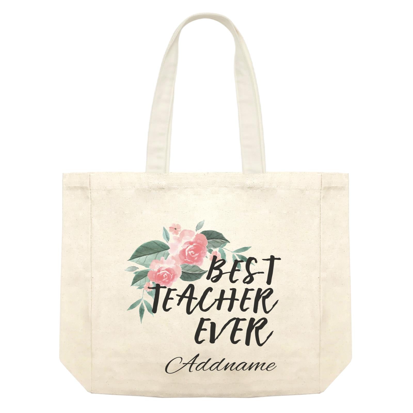 Great Teachers Watercolour Flowers Best Teacher Ever Addname Shopping Bag