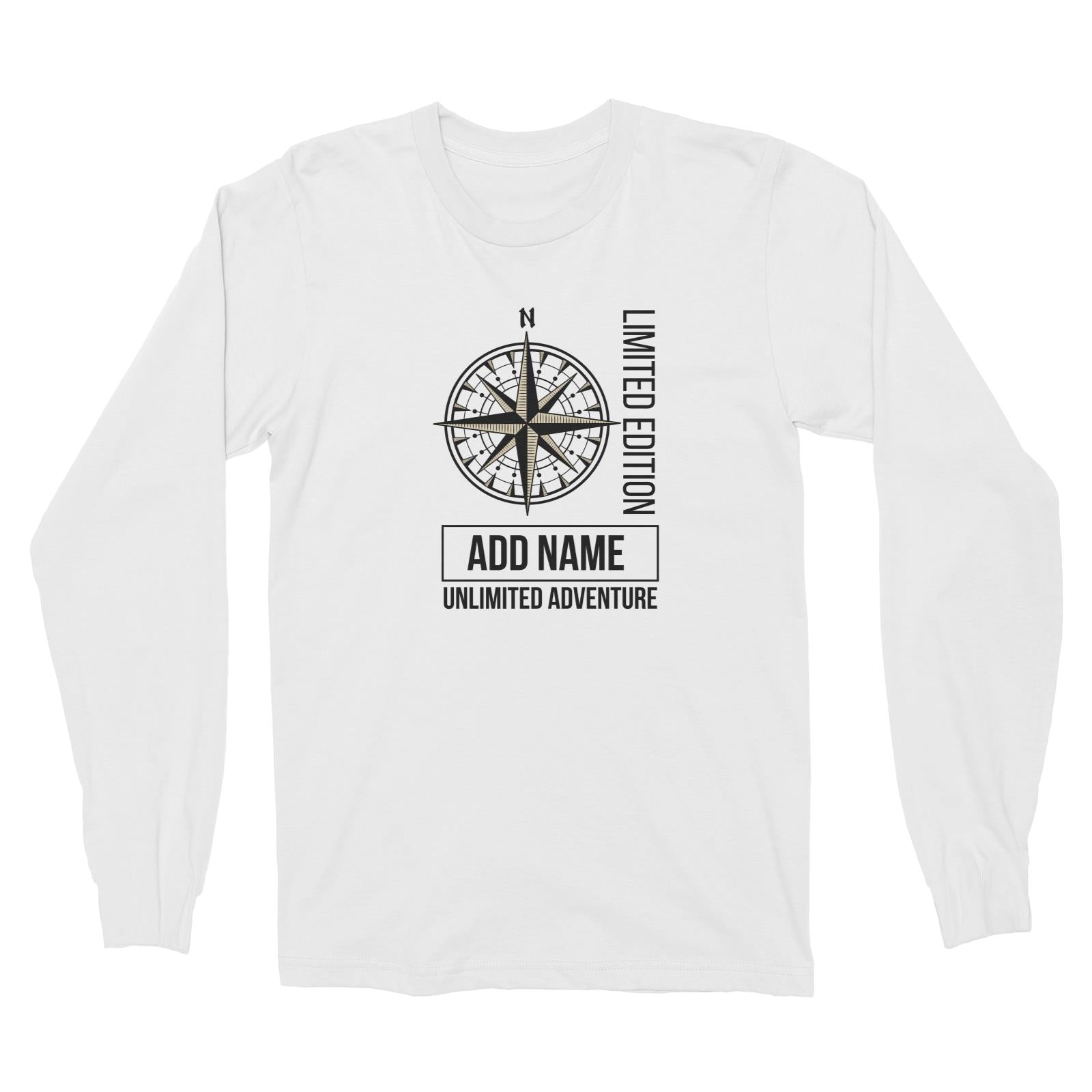 Limited Edition Compass Unlimited Adventure Personalizable with Name Long Sleeve Unisex T-Shirt