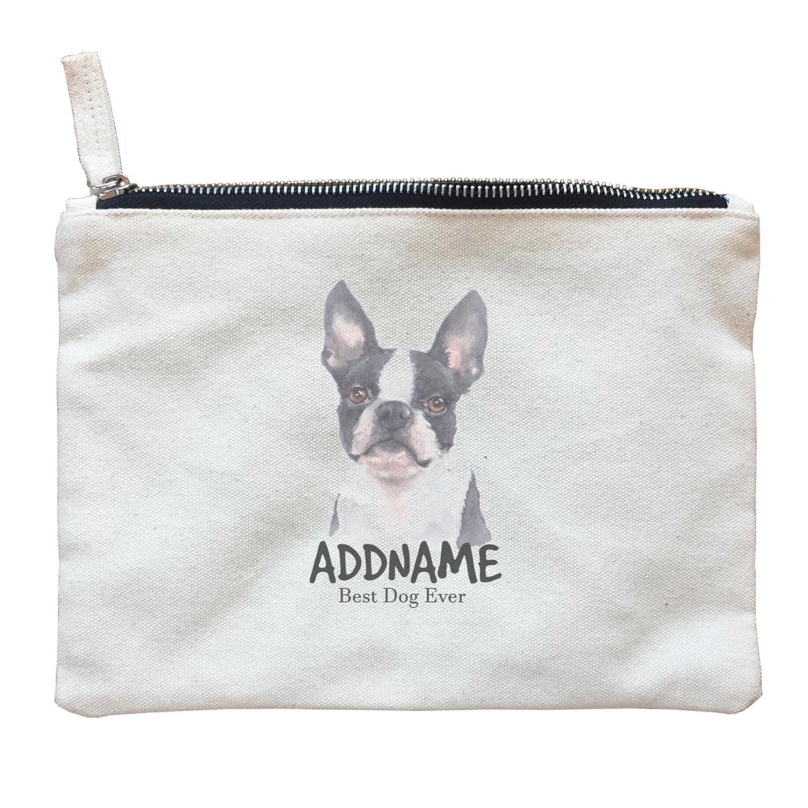 Watercolor Dog Boston Terrier Front Best Dog Ever Addname Zipper Pouch