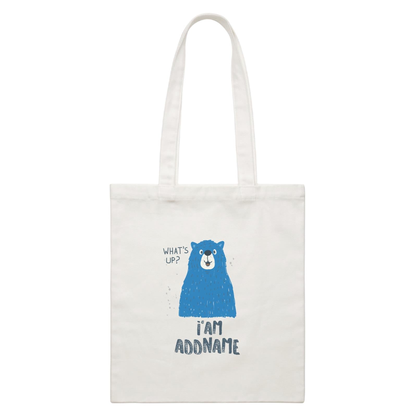 Cool Cute Animals Bear What's Up I'Am Addname White Canvas Bag