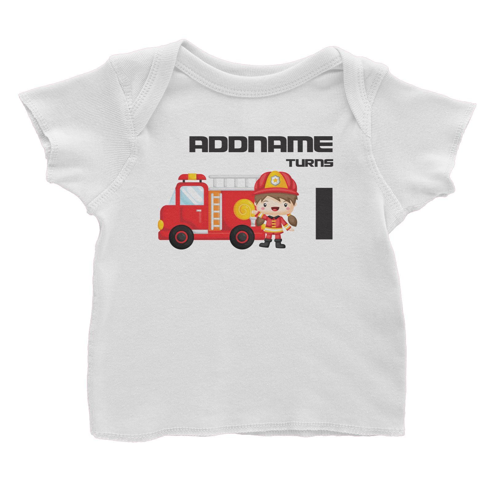 Birthday Firefighter Girl With Firetruck Addname Turns 1 Baby T-Shirt