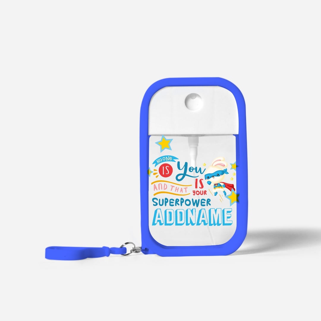 Children's Gift Series Hand Sanitizer - No One Is You And That Is Your Superpower Blue