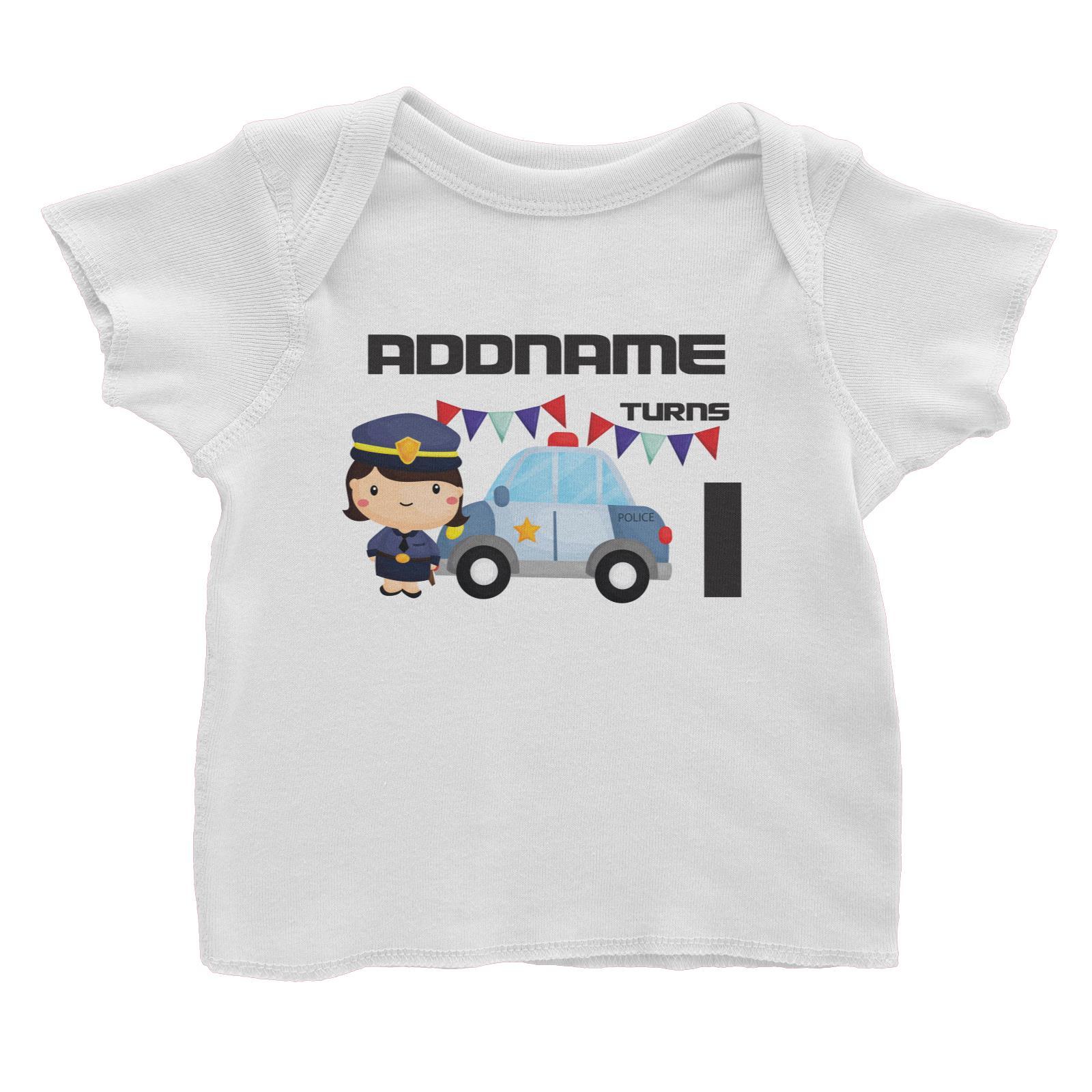 Birthday Police Officer Girl In Suit With Police Car Addname Turns 1 Baby T-Shirt