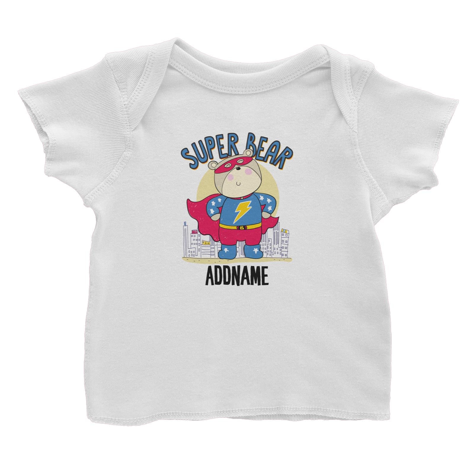Cool Vibrant Series Super Bear Addname Baby T-Shirt