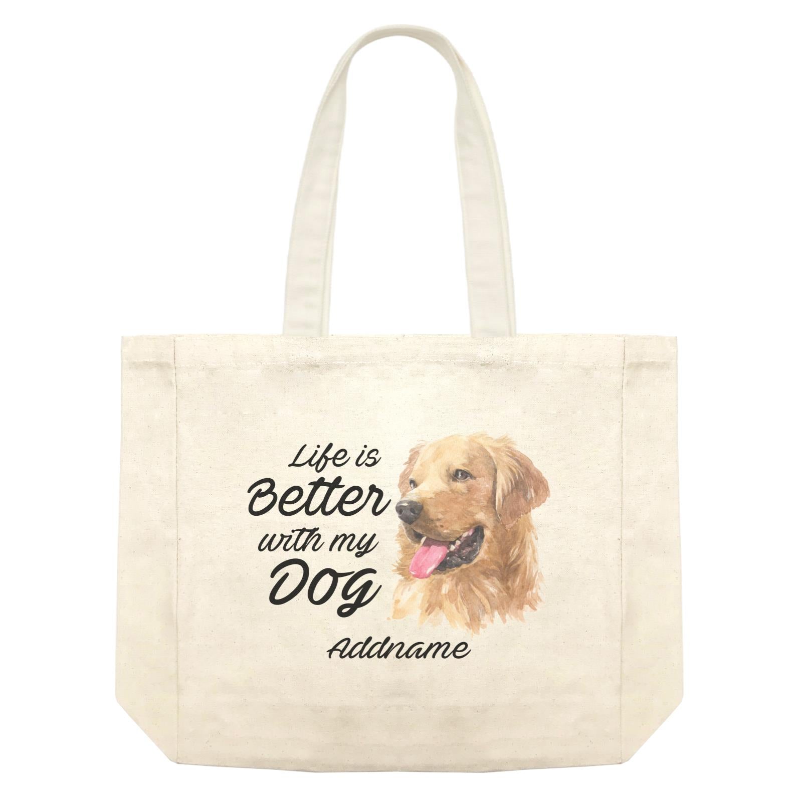 Watercolor Life is Better With My Dog Golden Retriever Left Addname Shopping Bag
