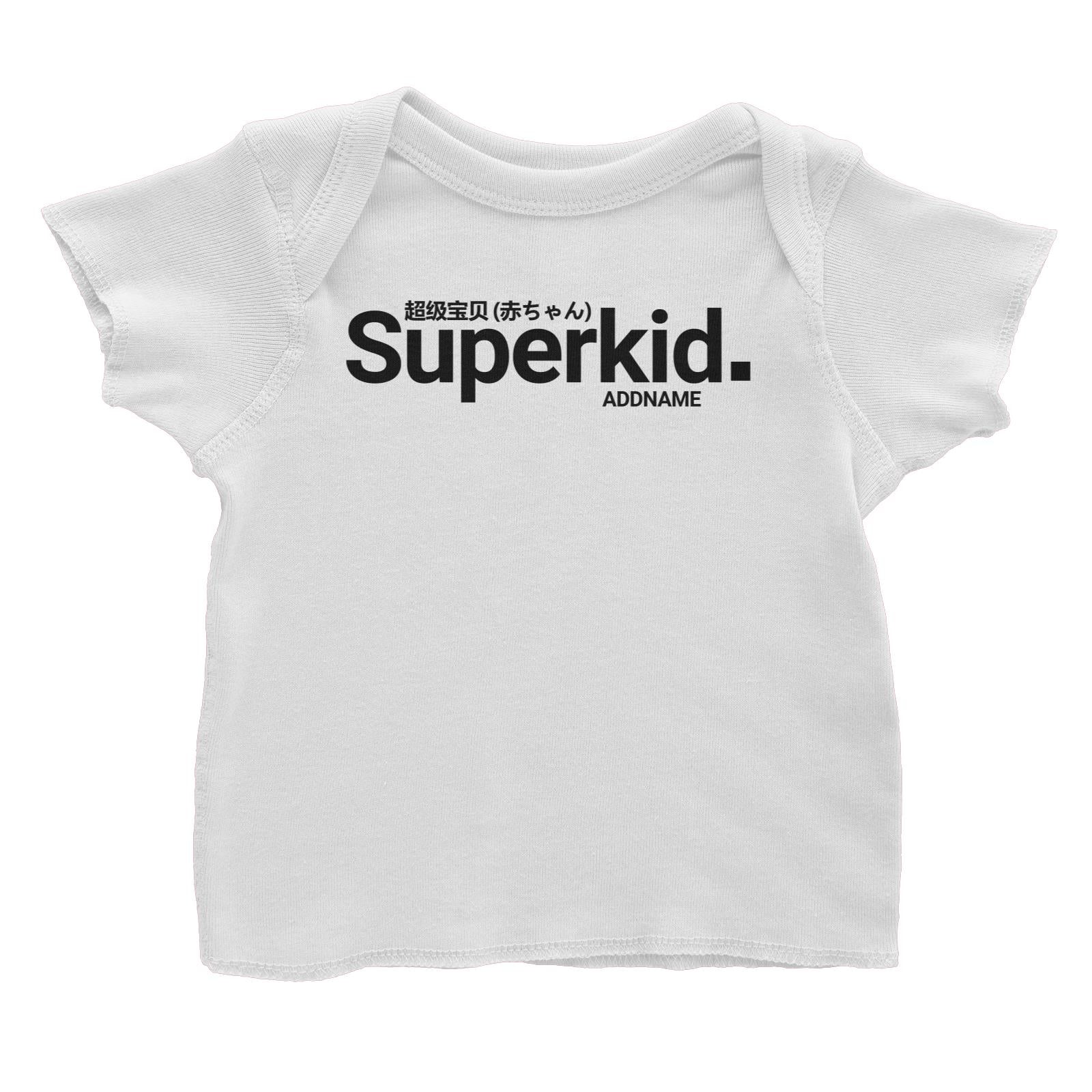 Streetwear Superkid Addname Baby T-Shirt
