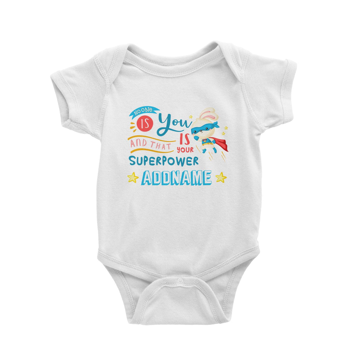 Children's Day Gift Series No One Is You And That Is Your Superpower Blue Addname Baby Romper