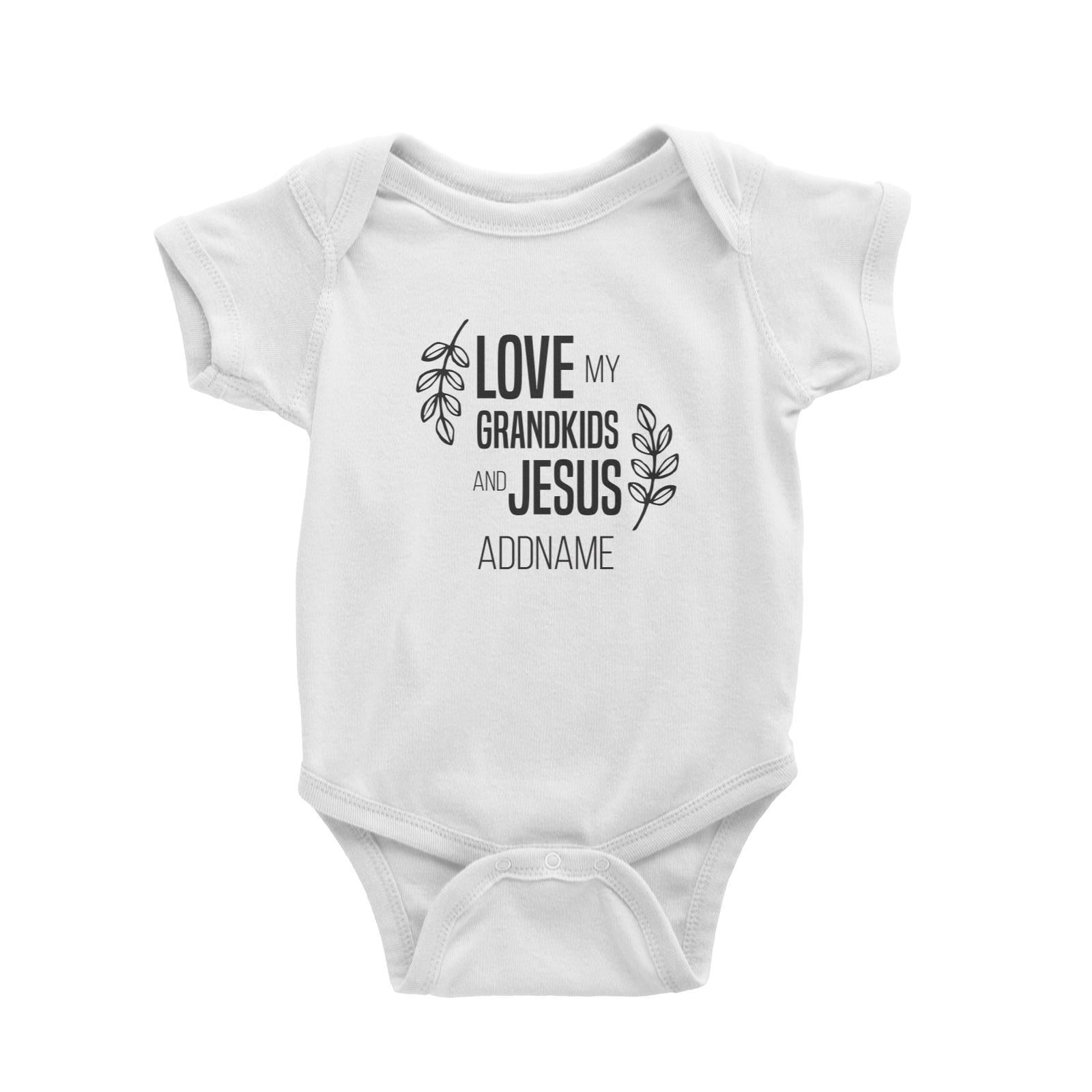 Christian Series Love My Grandkids And Jesus Addname Baby Romper