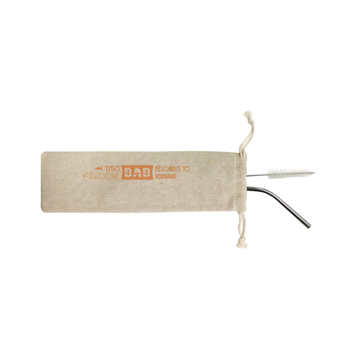 This Awesome Dad Belongs To Addname SB 2-in-1 Stainless Steel Straw Set In a Satchel