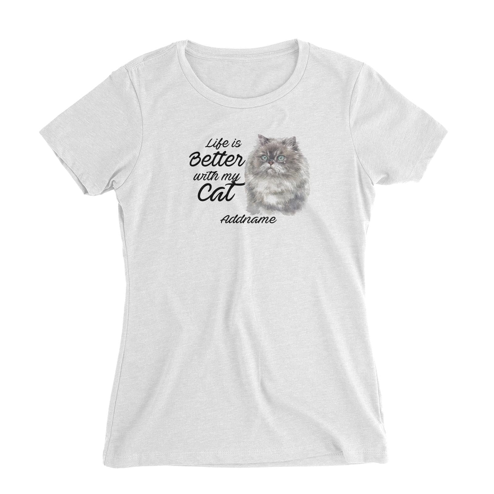 Watercolor Life is Better With My Cat Himalayan Addname Women's Slim Fit T-Shirt