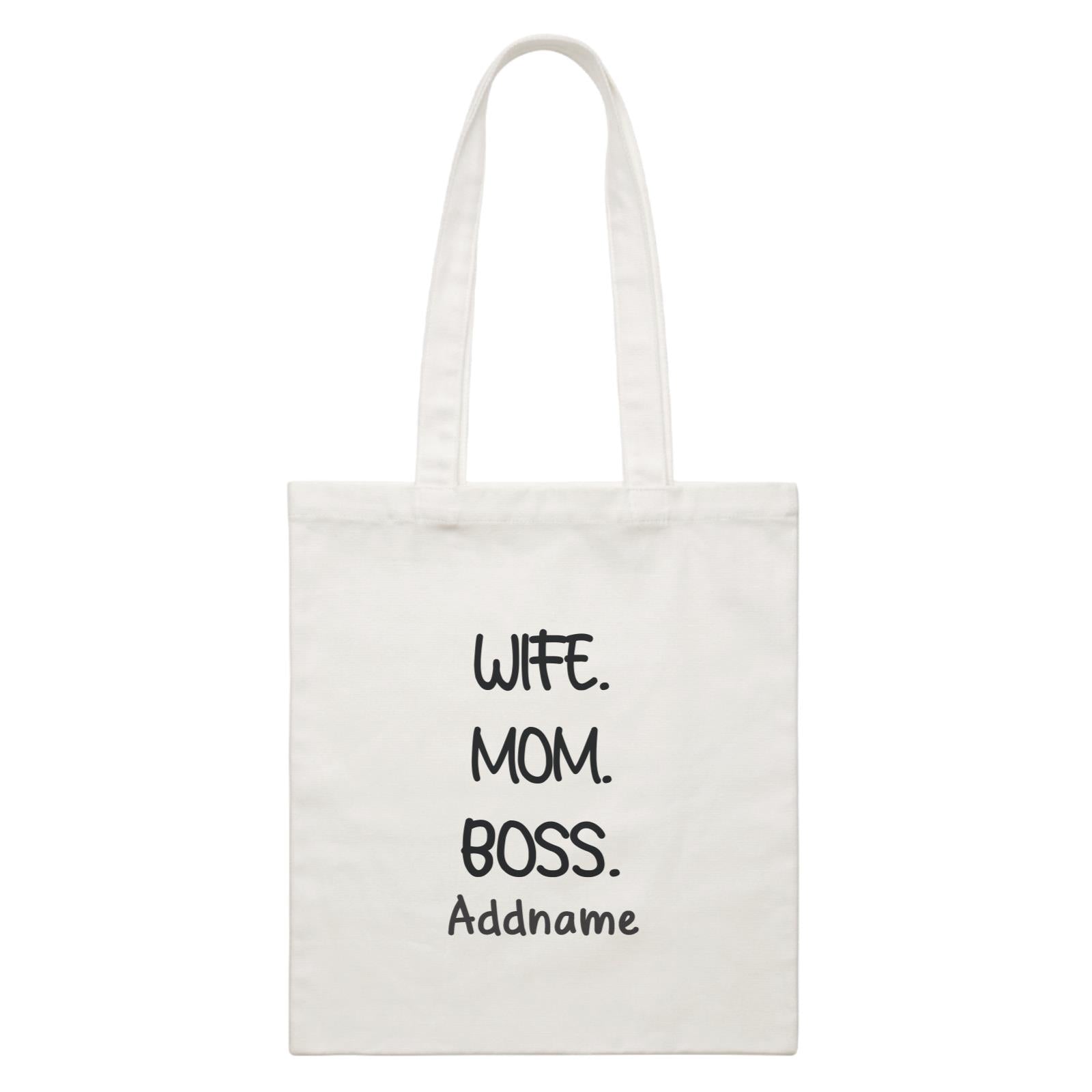 Girl Boss Quotes Cute Typefont Wife Mom Boss Addname White Canvas Bag