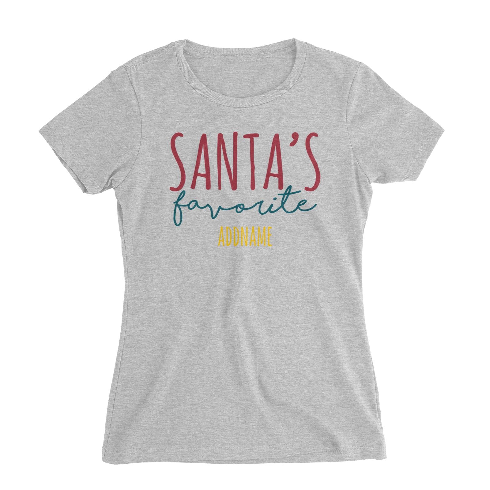Santa's Favourite Lettering Addname Women's Slim Fit T-Shirt Christmas Matching Family Personalizable Designs