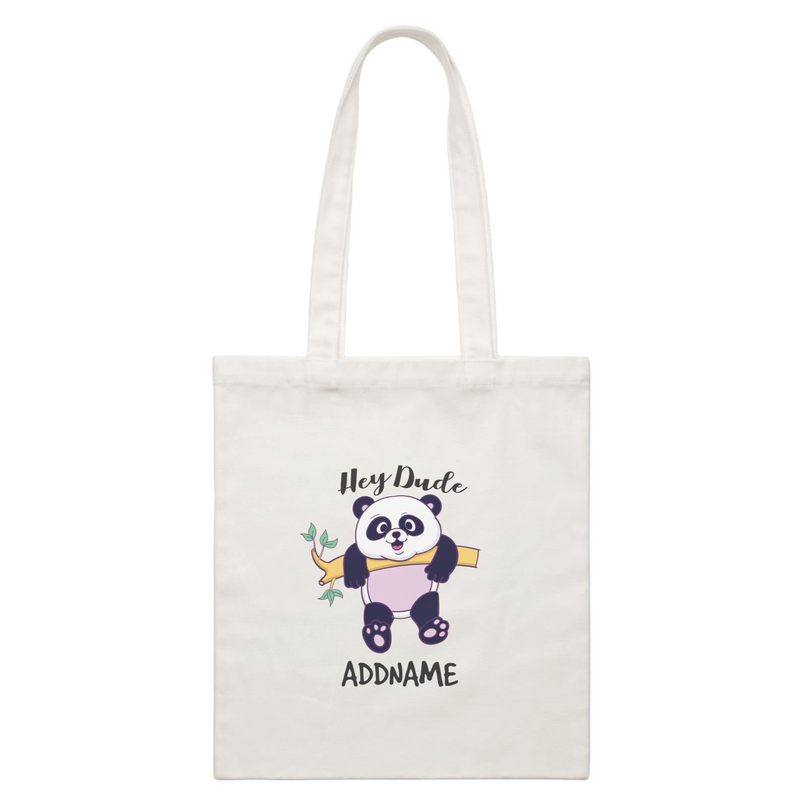 Cool Cute Animals Bear Hey Dude Panda Addname White Canvas Bag