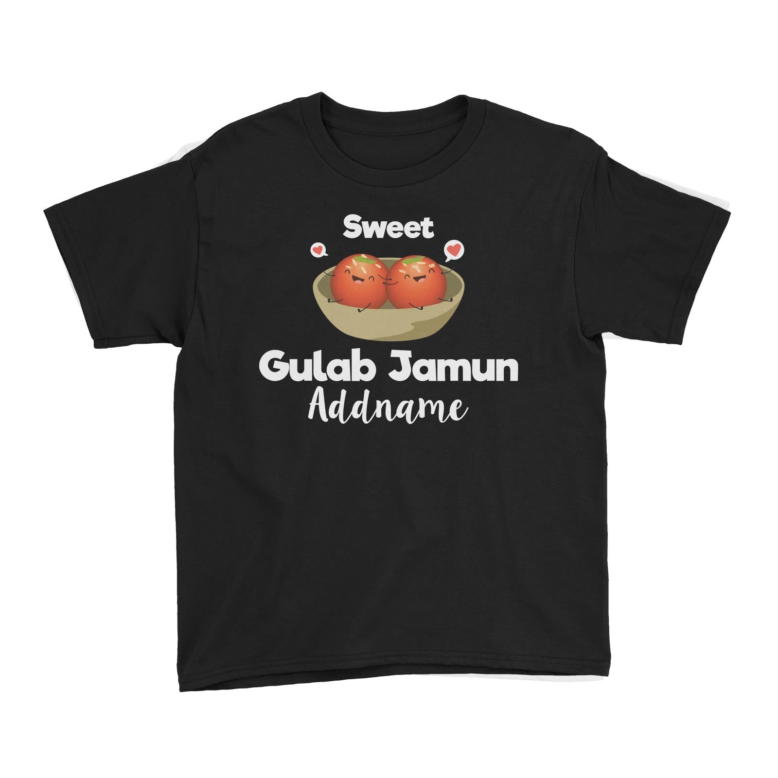 Sweet Gulab Jamun Addname Kid's T-Shirt