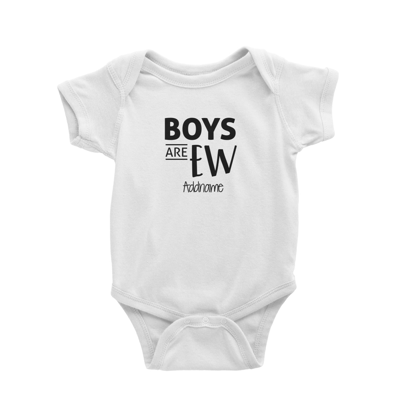 Boys Are Ew Addname Baby Romper