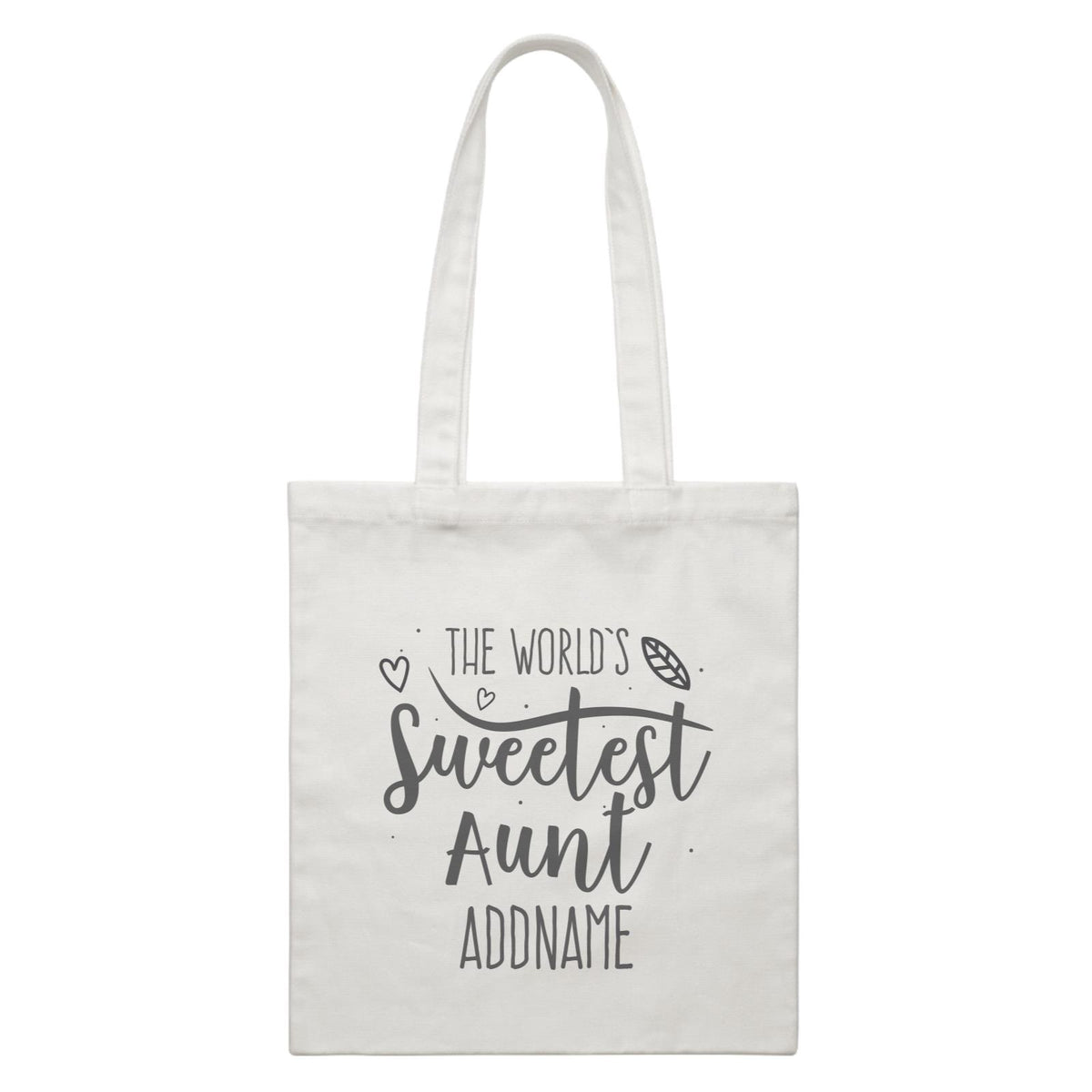 Sweet Mom Quotes 3 The Worlds Sweetest Aunt Addname White Canvas Bag