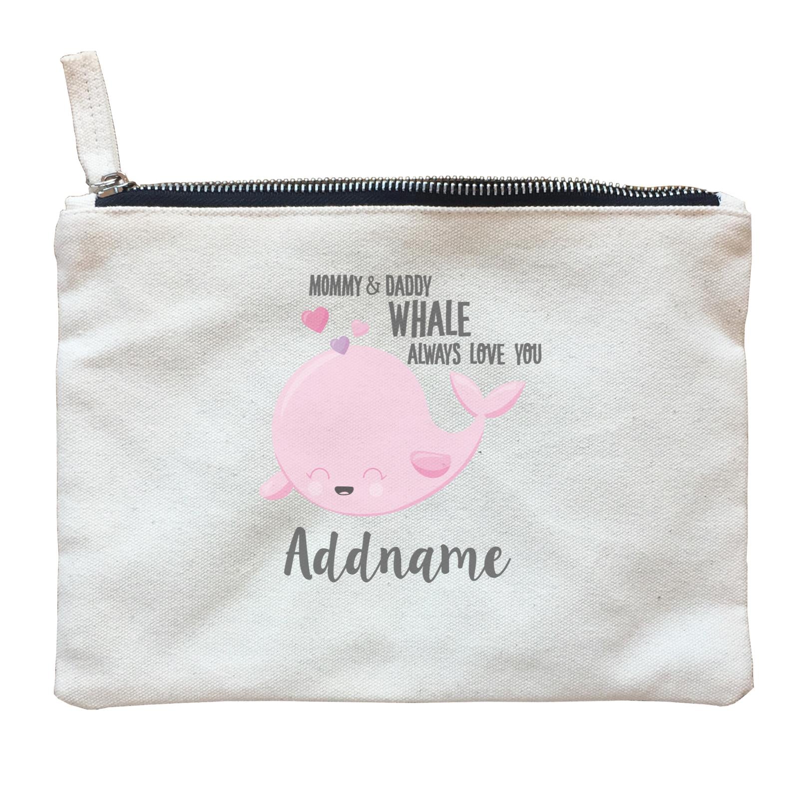 Cute Sea Animals Mommy & Daddy Whale Always Love You Addname Zipper Pouch
