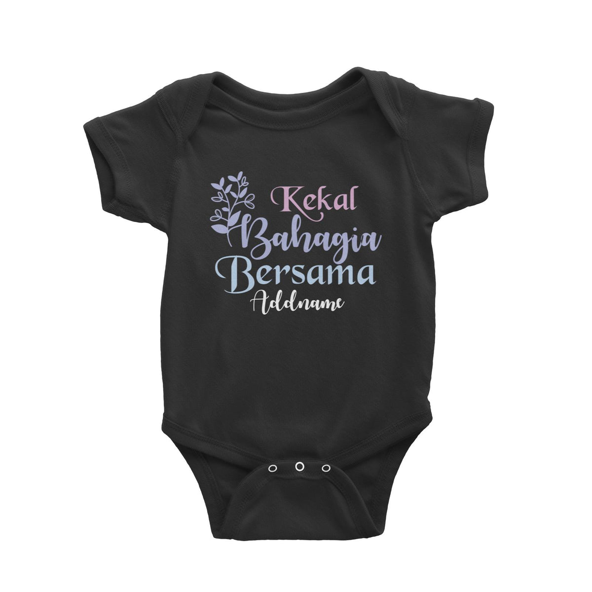 Kekal Bahagia Bersama Raya Typography Baby Romper