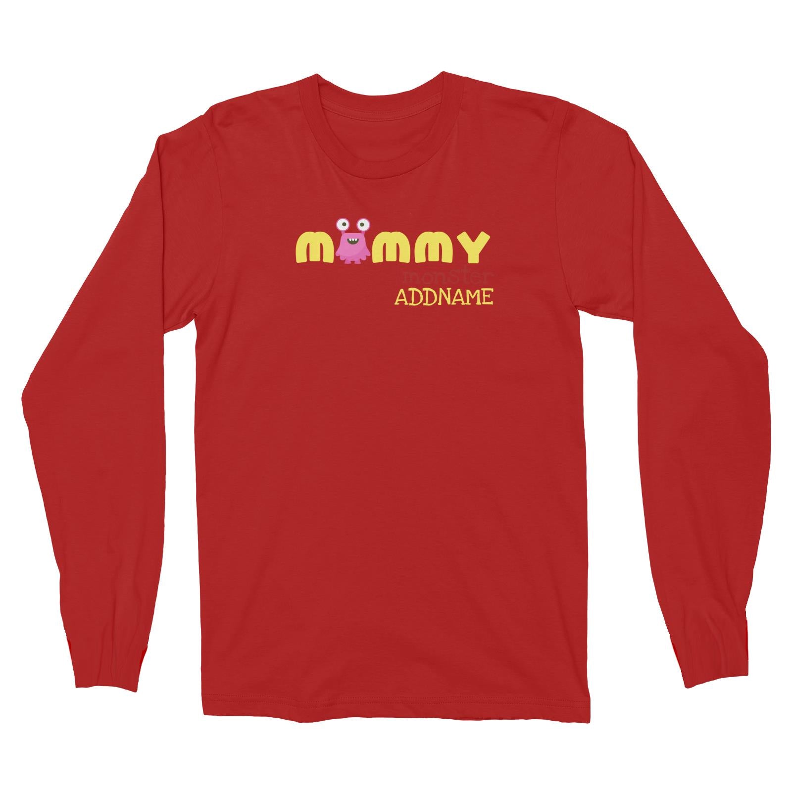 Pink Mommy Monster Addname Long Sleeve Unisex T-Shirt
