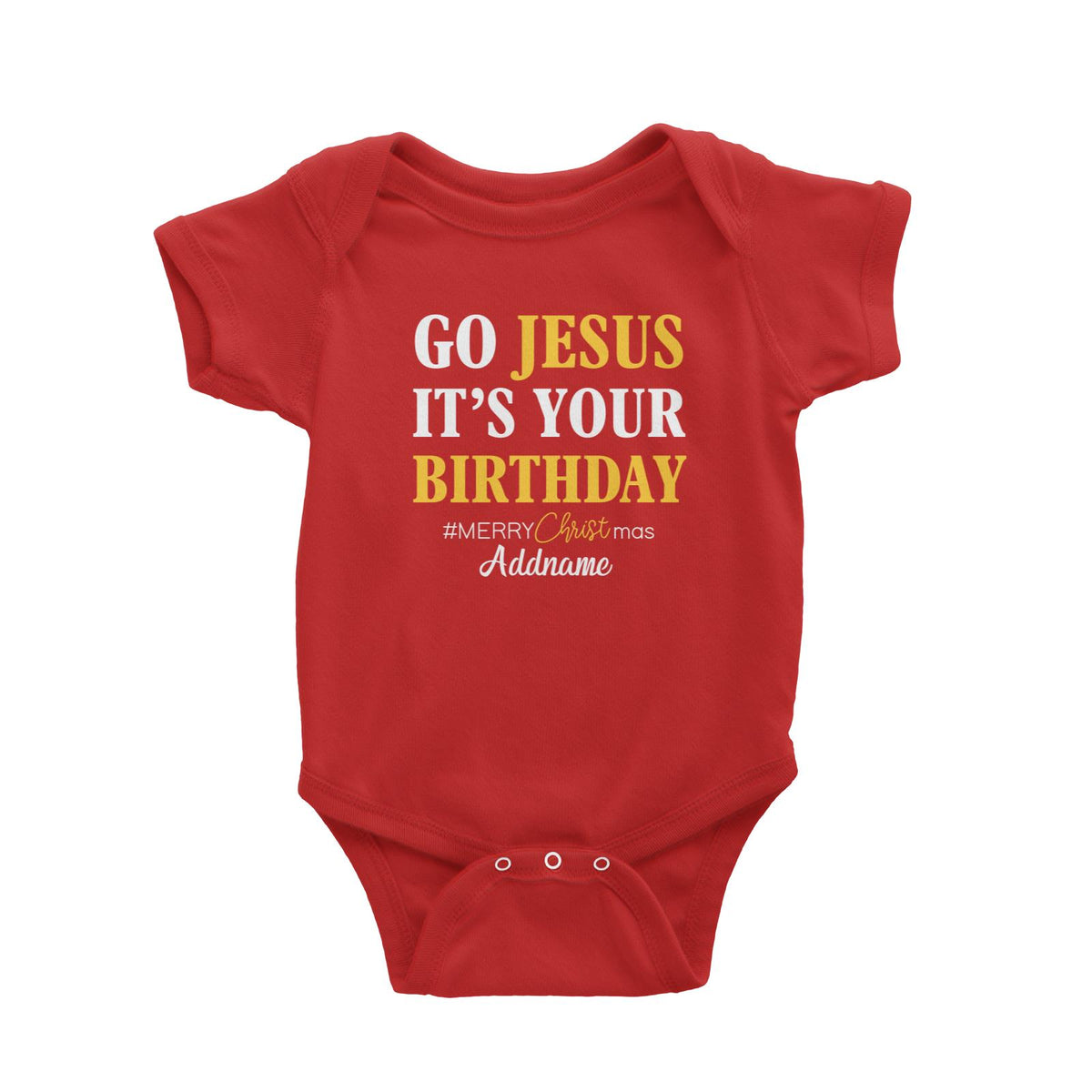 Xmas Go Jesus It's Your Birthday Baby Romper