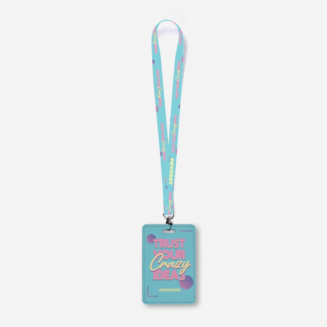 Be Confident Series Lanyard With Cardholder - Trust Your Crazy Idea - Cyan