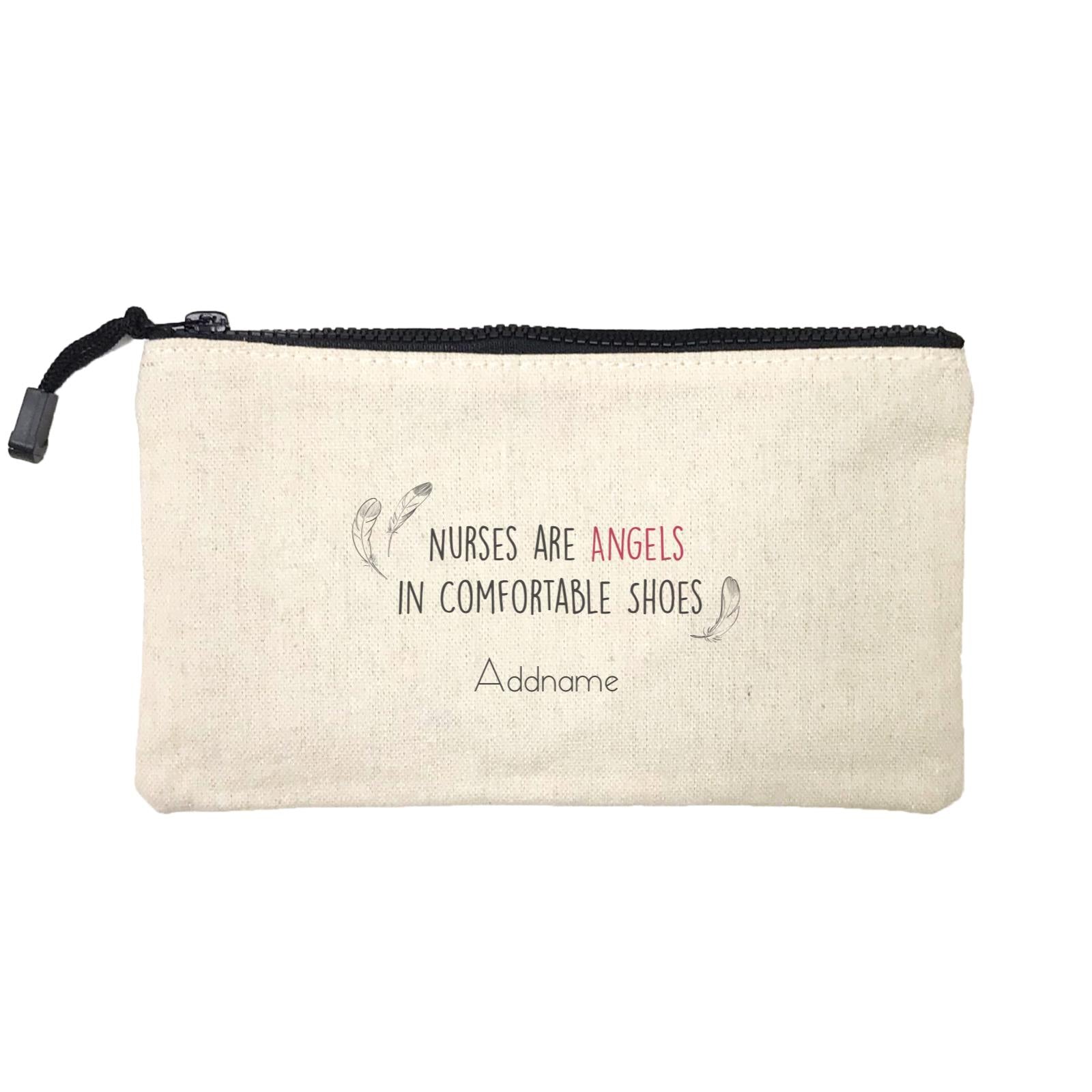 Nurses Are Angels In Comfortable Shoes Mini Accessories Stationery Pouch