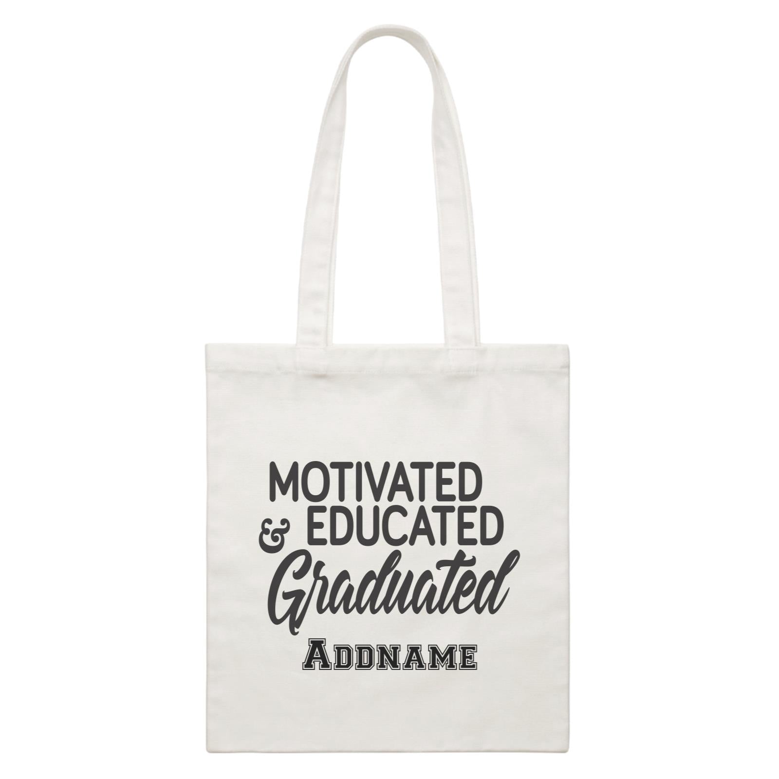 Graduation Series Motivated, Educated, Graduated White Canvas Bag