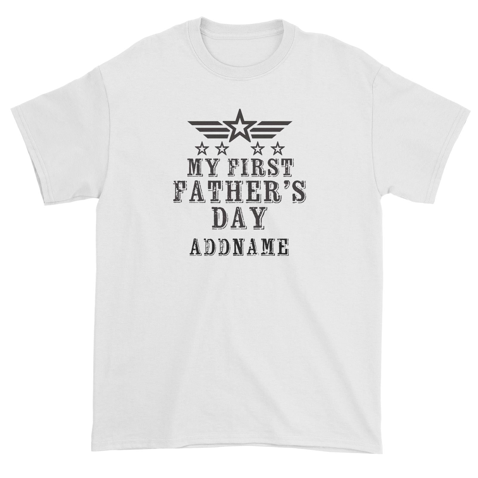 My First Father's Day Addname Unisex T-Shirt