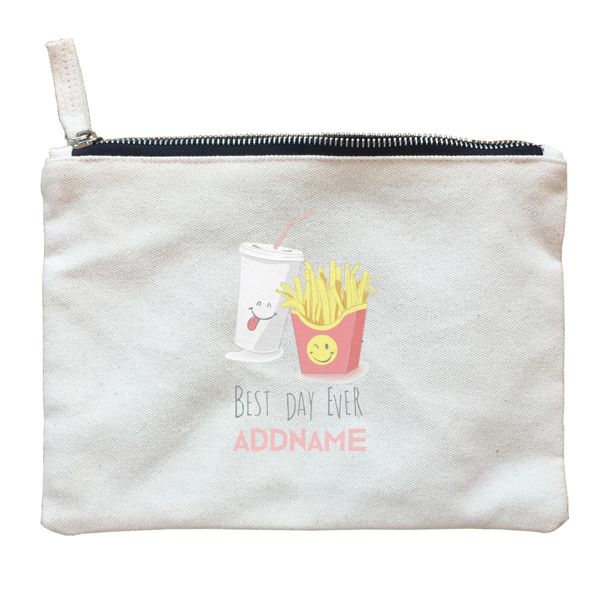 Fast Food Fries and Drink Best Day Ever With Addname Zipper Pouch