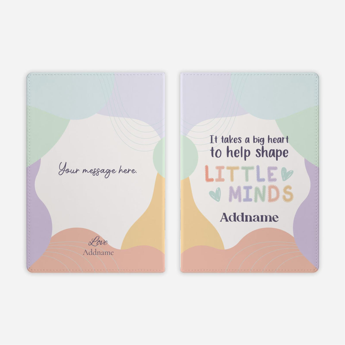 It Takes A Big Heart To Shape A Little Mind Full Print Notebook