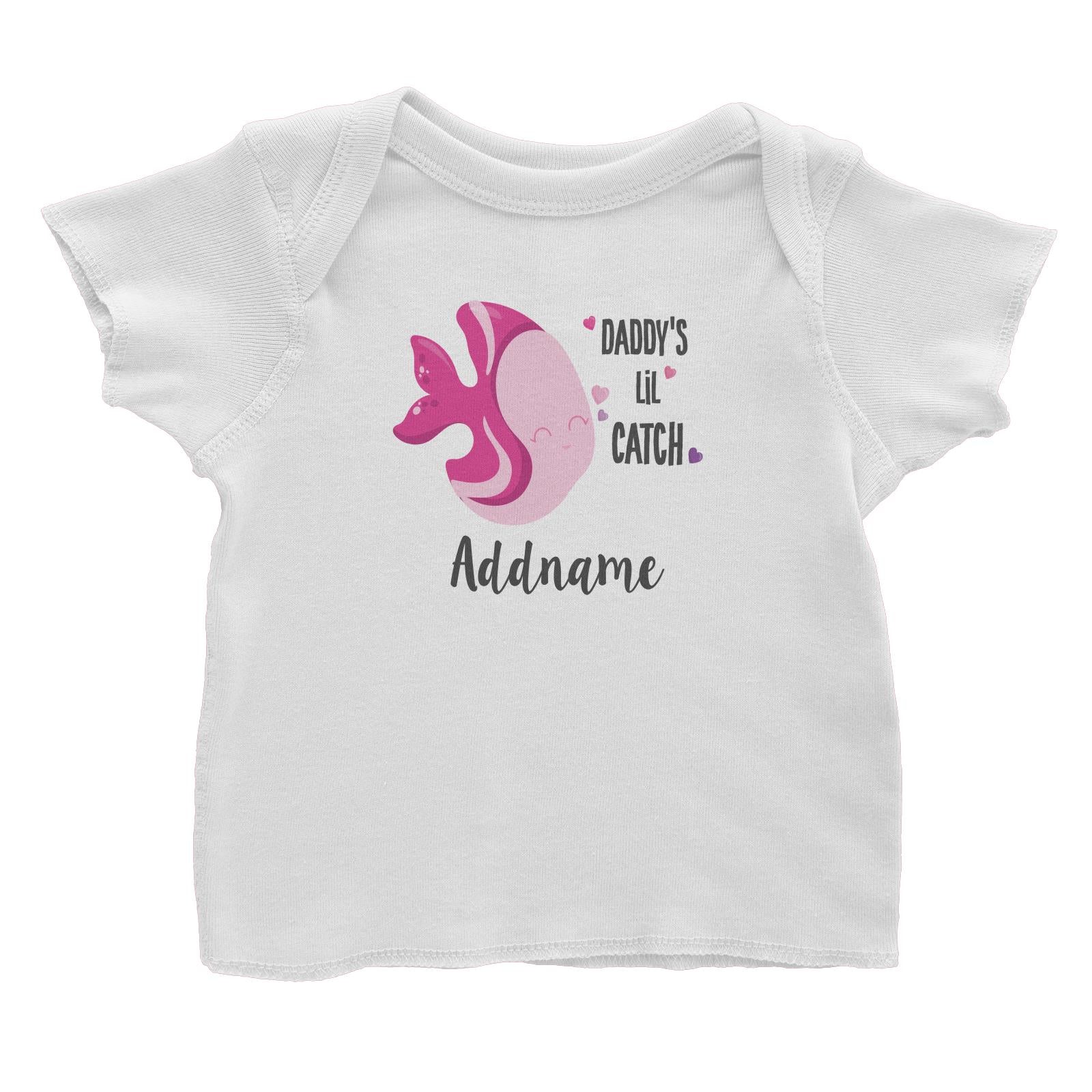Cute Sea Animals Pink Fish Daddy's Lil Catch Addname Baby T-Shirt