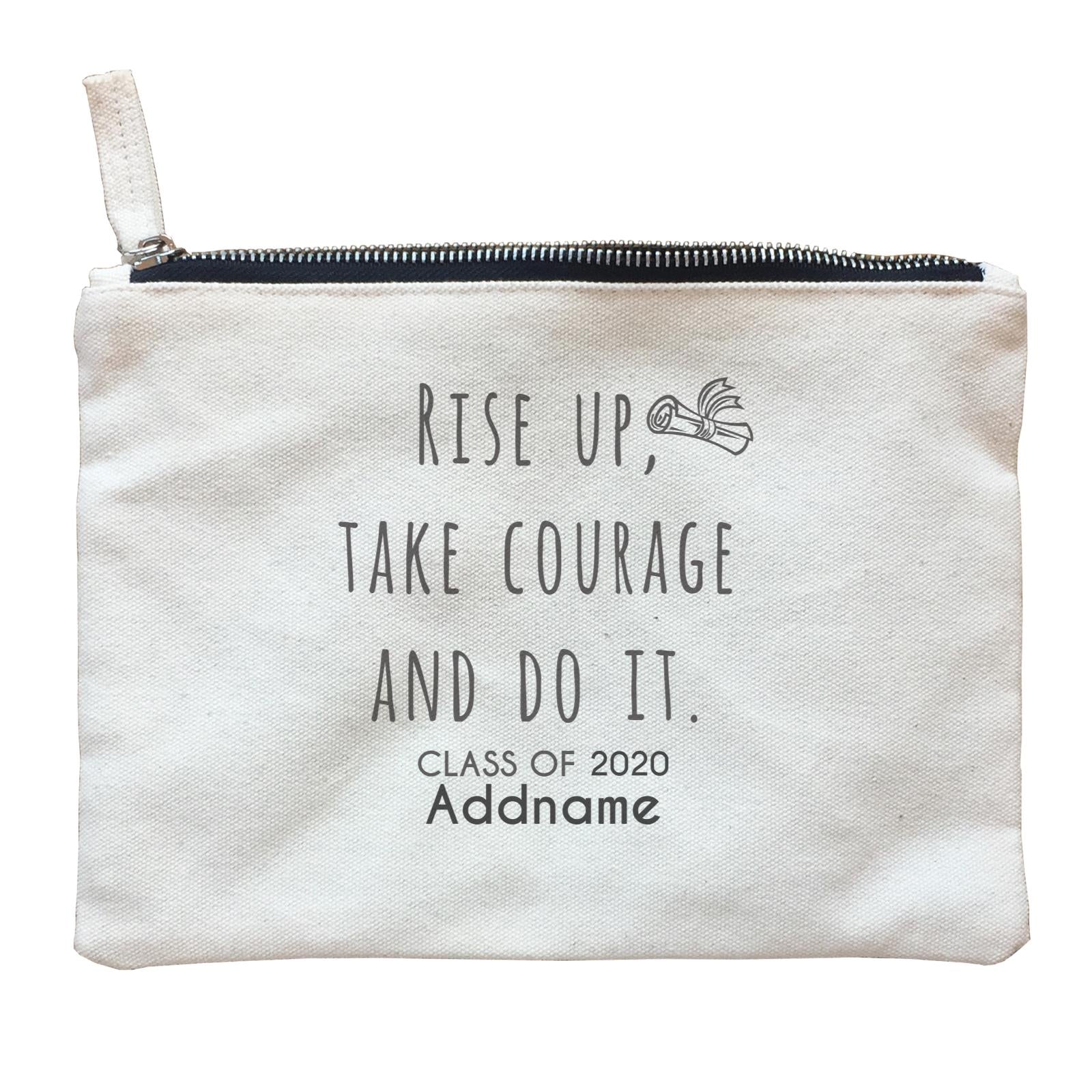 Graduation Series Rise Up, Take Courage And Do It Zipper Pouch