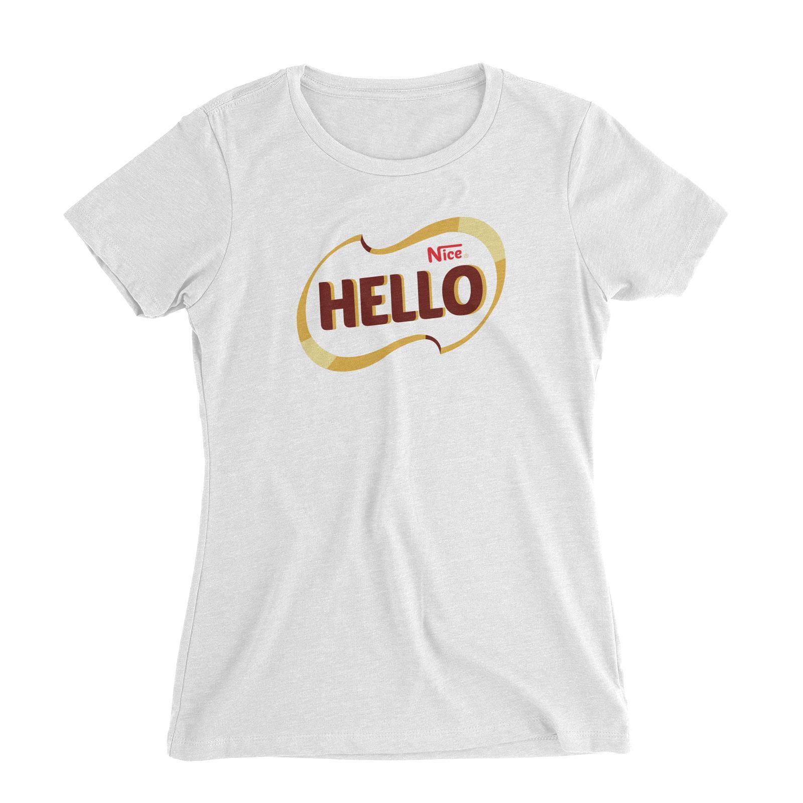 Slang Statement Hello Nice Women's Slim FIt T-Shirt