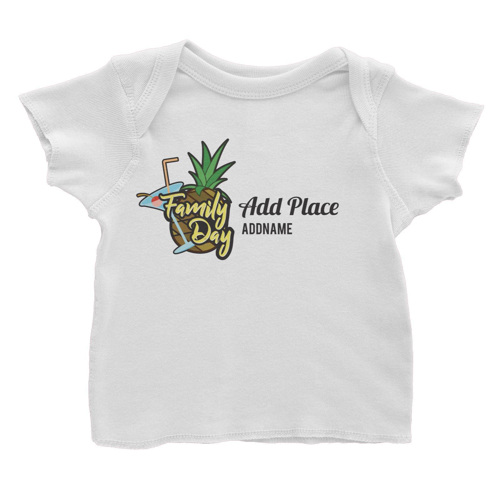 Family Day Tropical Pineapple Family Day Addname And Add Place Baby T-Shirt