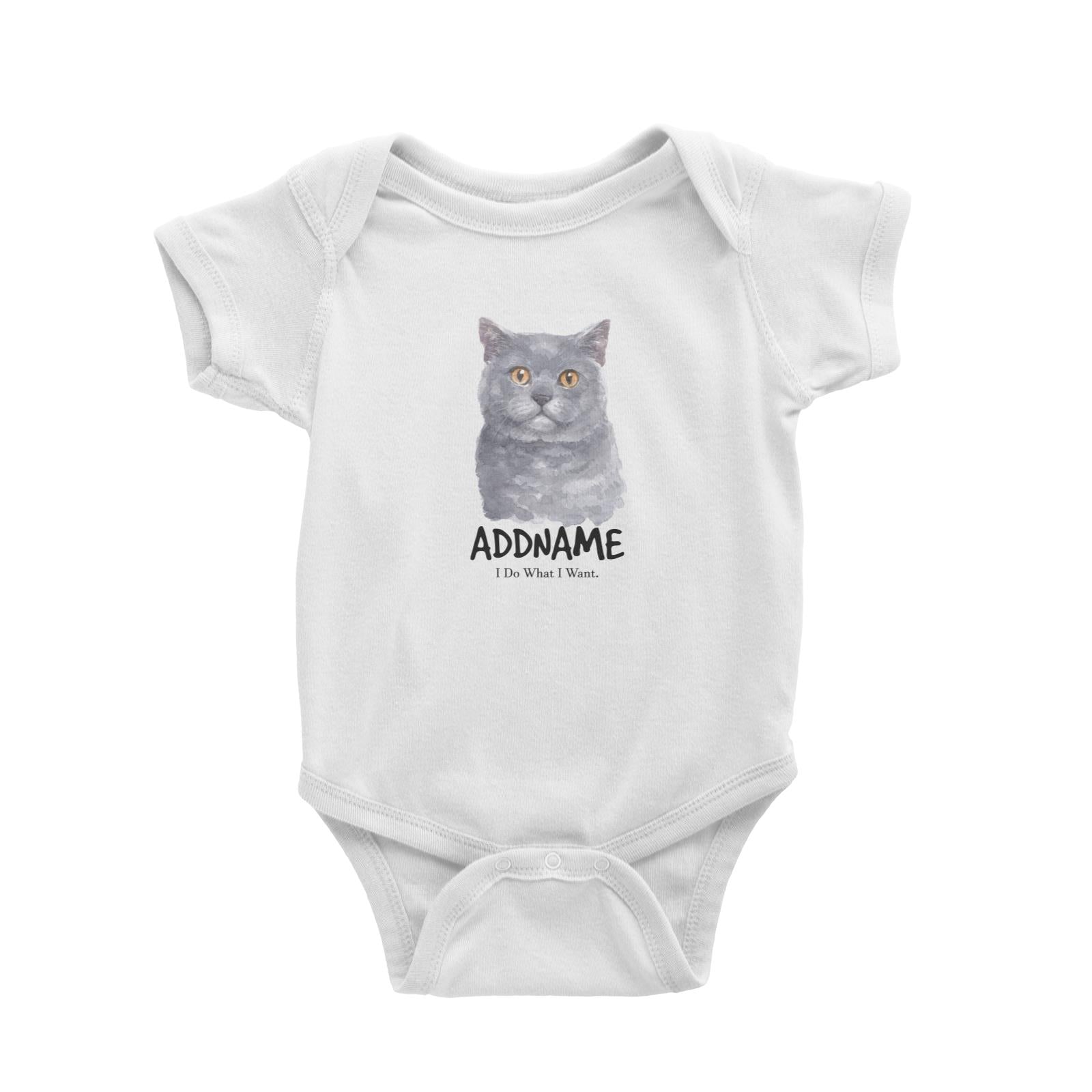 Watercolor Cat British Shorthair I Do What I Want Addname Baby Romper