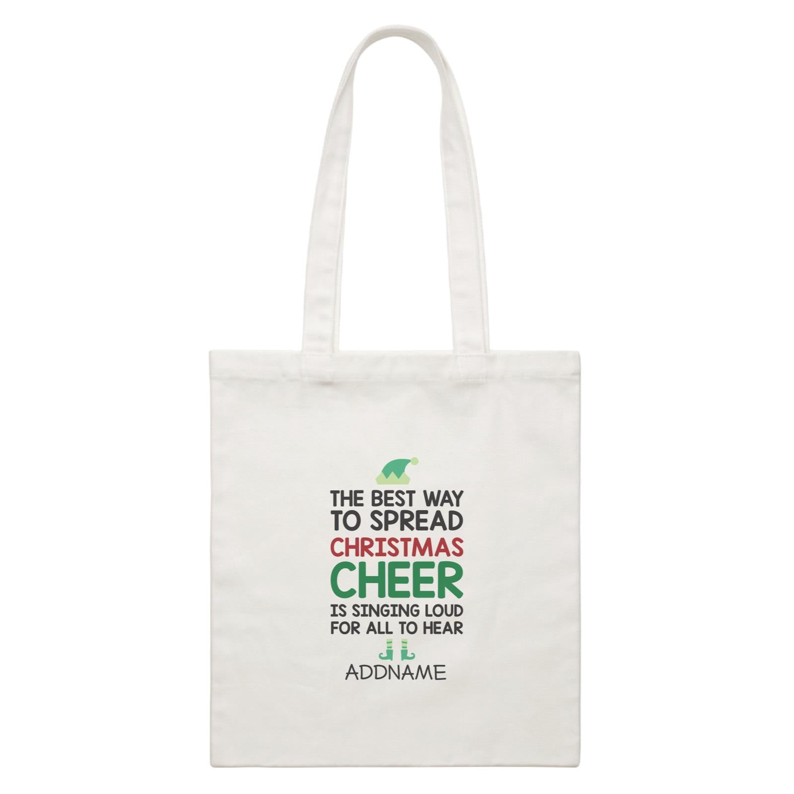 Xmas The Best Way To Spread Christmas Cheer Canvas Bag