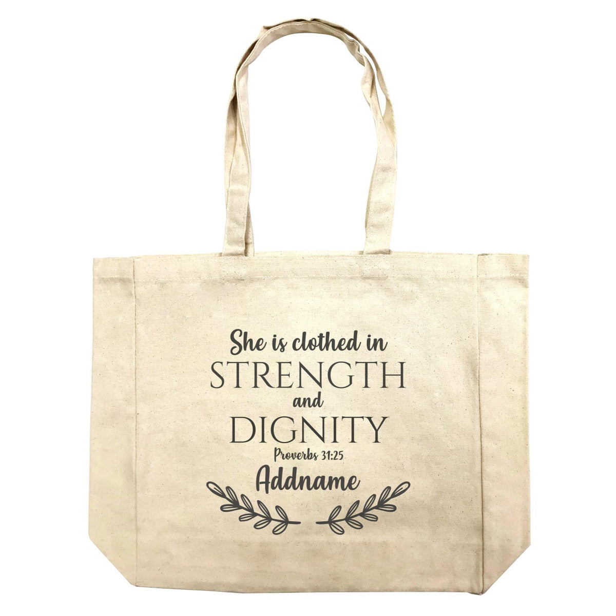 Christian For Her She Is Clothed in Strength and Dignity Proverbs 31.25 Addname Shopping Bag