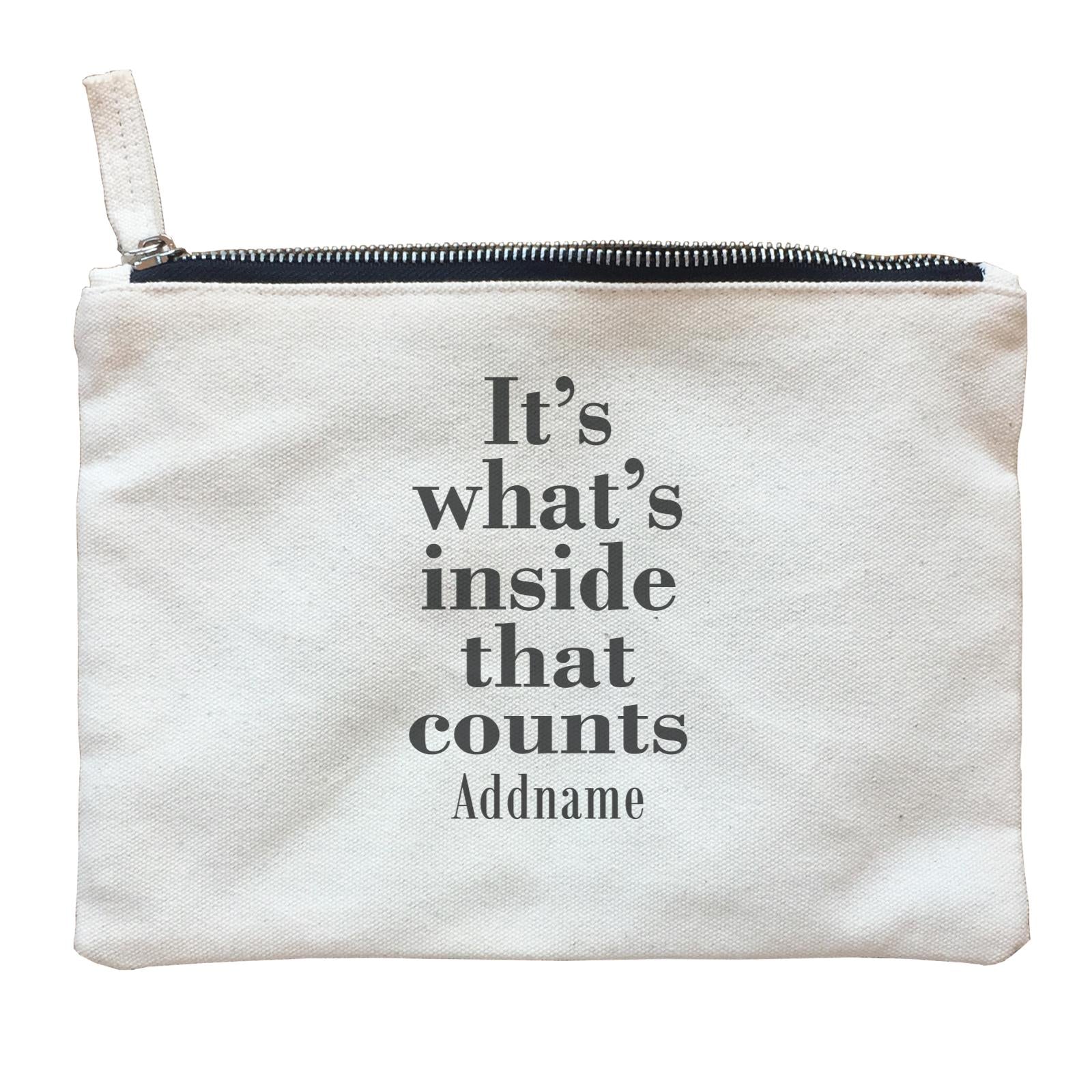 Inspiration Quotes It's What's Inside That Counts Addname Zipper Pouch