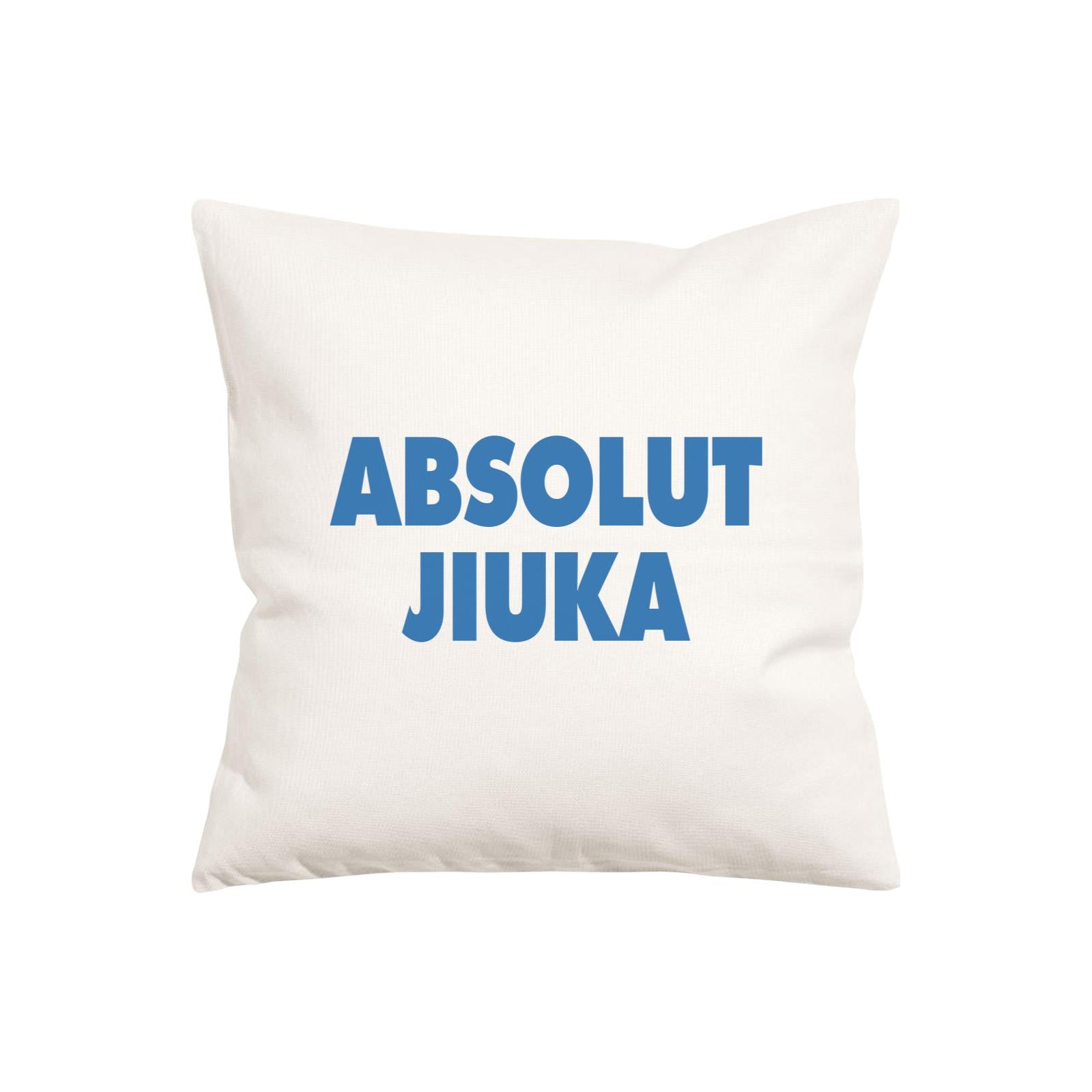 Slang Statement Absolut Jiuka Pillow Cushion