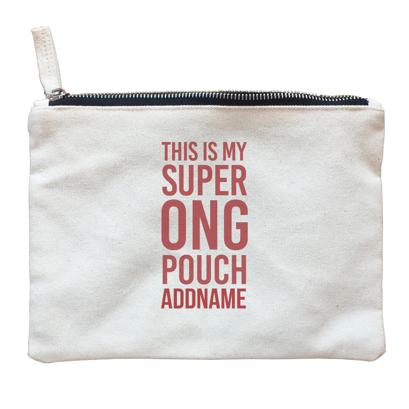 Chinese New Year This is My Super Ong Pouch Accessories Zipper Pouch