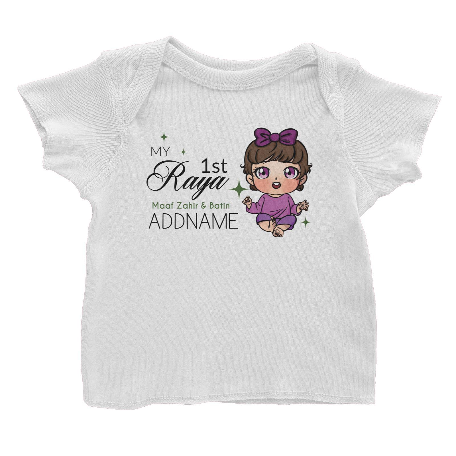 Raya Chibi Baby Baby Girl My 1st Raya Maaf Zahir & Batin Addname Baby T-Shirt
