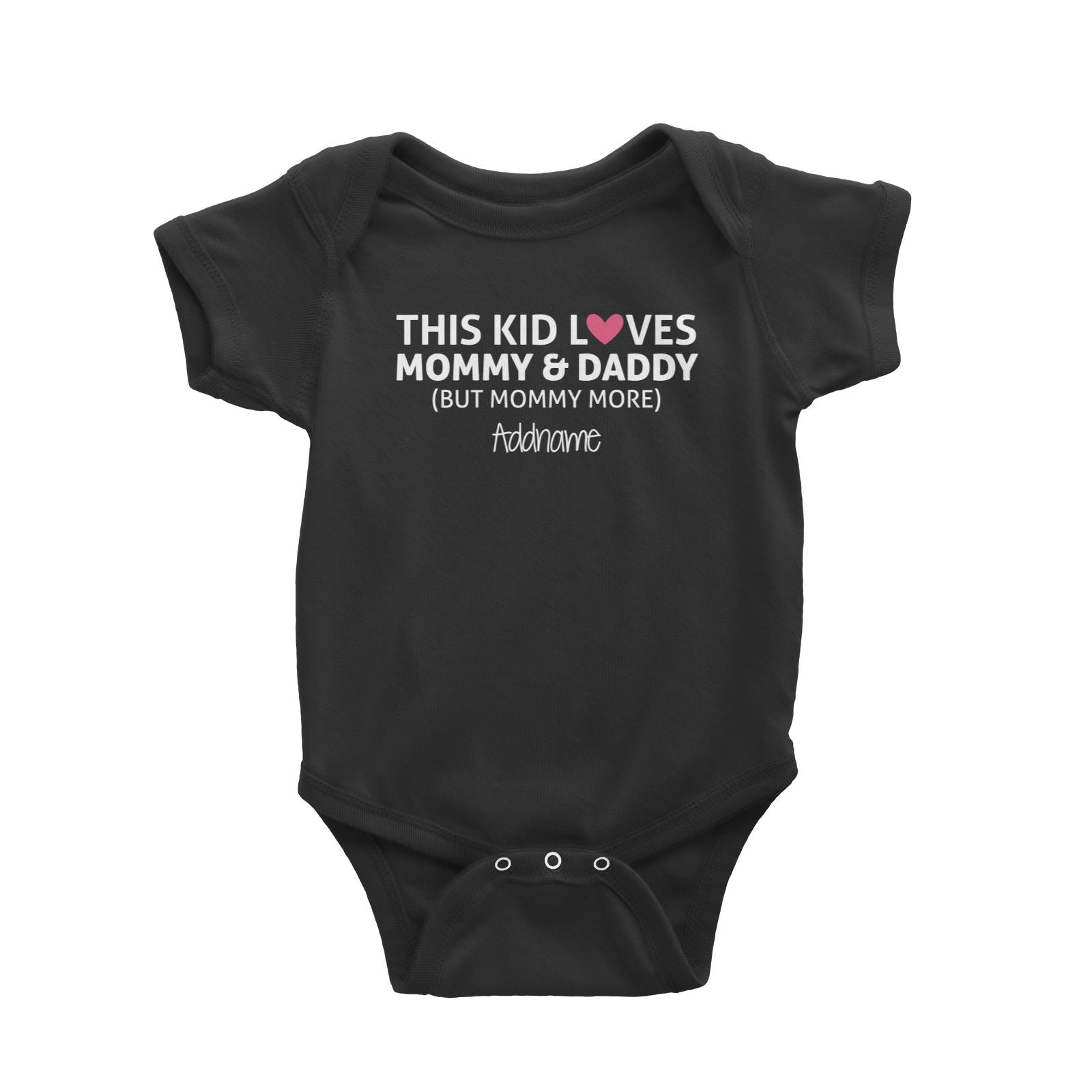 This Kid Loves Mommy More Addname Baby Romper
